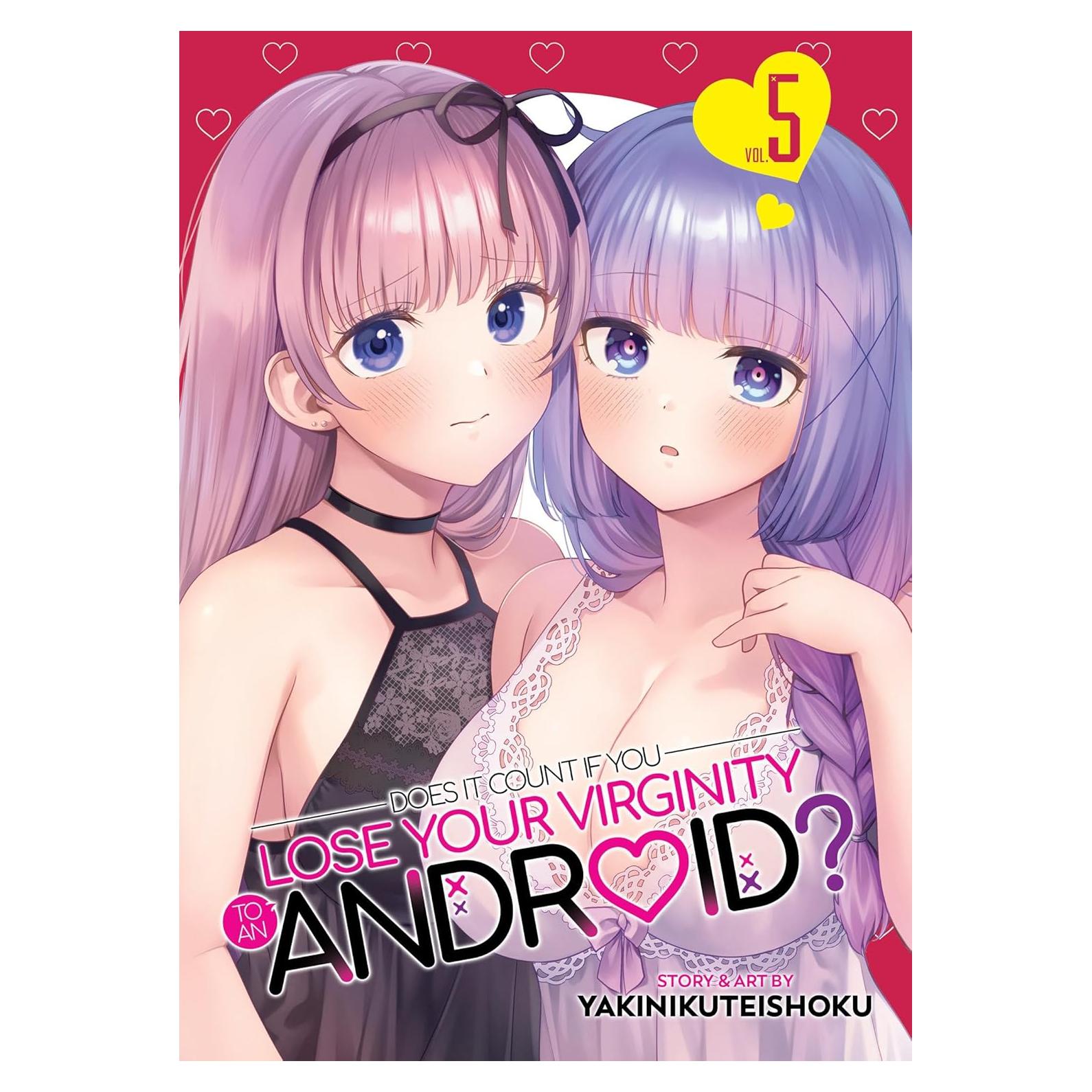 Does it Count if You Lose Your Virginity to an Android? Vol. 5