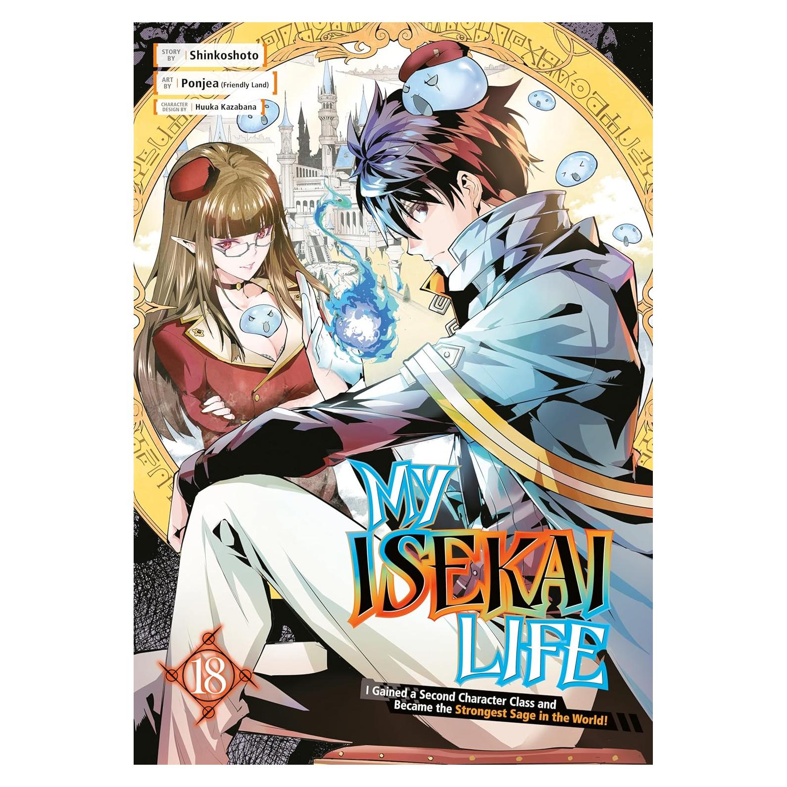 My Isekai Life 18: I Gained a Second Character Class and Became the Strongest Sage in the World!