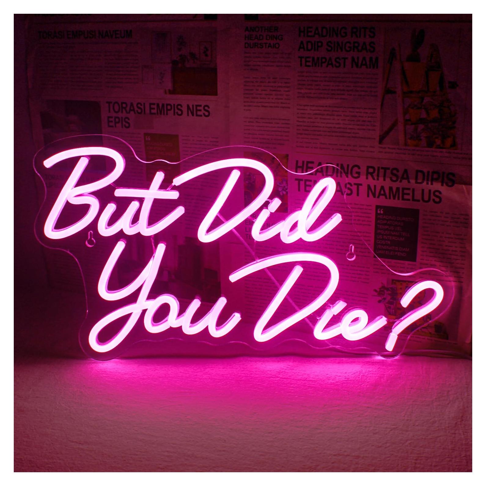 Letrero de Neón LED Rosa Pero ¿Te Moriste? 22.6x42 cm