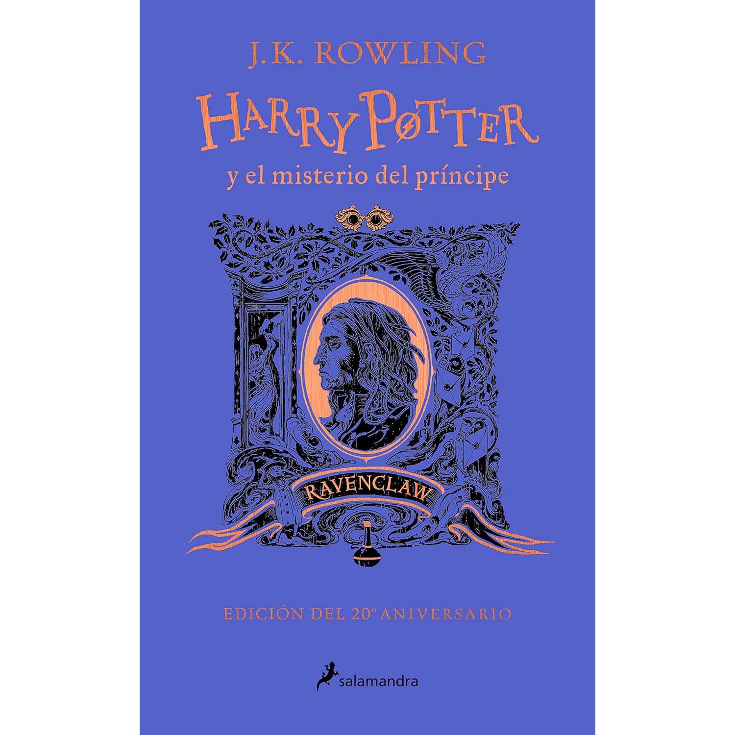 Harry Potter y el misterio del Príncipe (20 Aniv. Ravenclaw) / Harry Potter and the Half-Blood Prince (20th Anniversary Ed) (Spanish Edition)