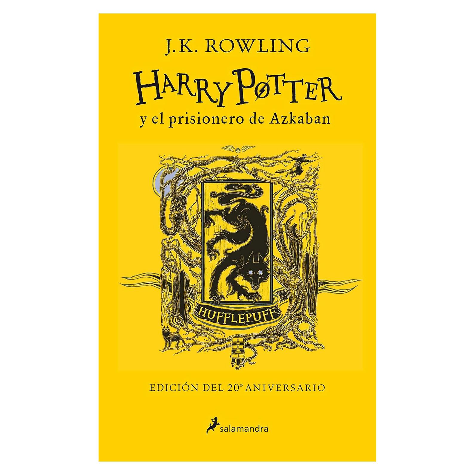 Harry Potter y el prisionero de Azkaban. (Edición 20 Aniv. Hufflepuff) / Harry P otter and the Prisoner of Azkaban. Hufflepuff Edition (Spanish Edition)