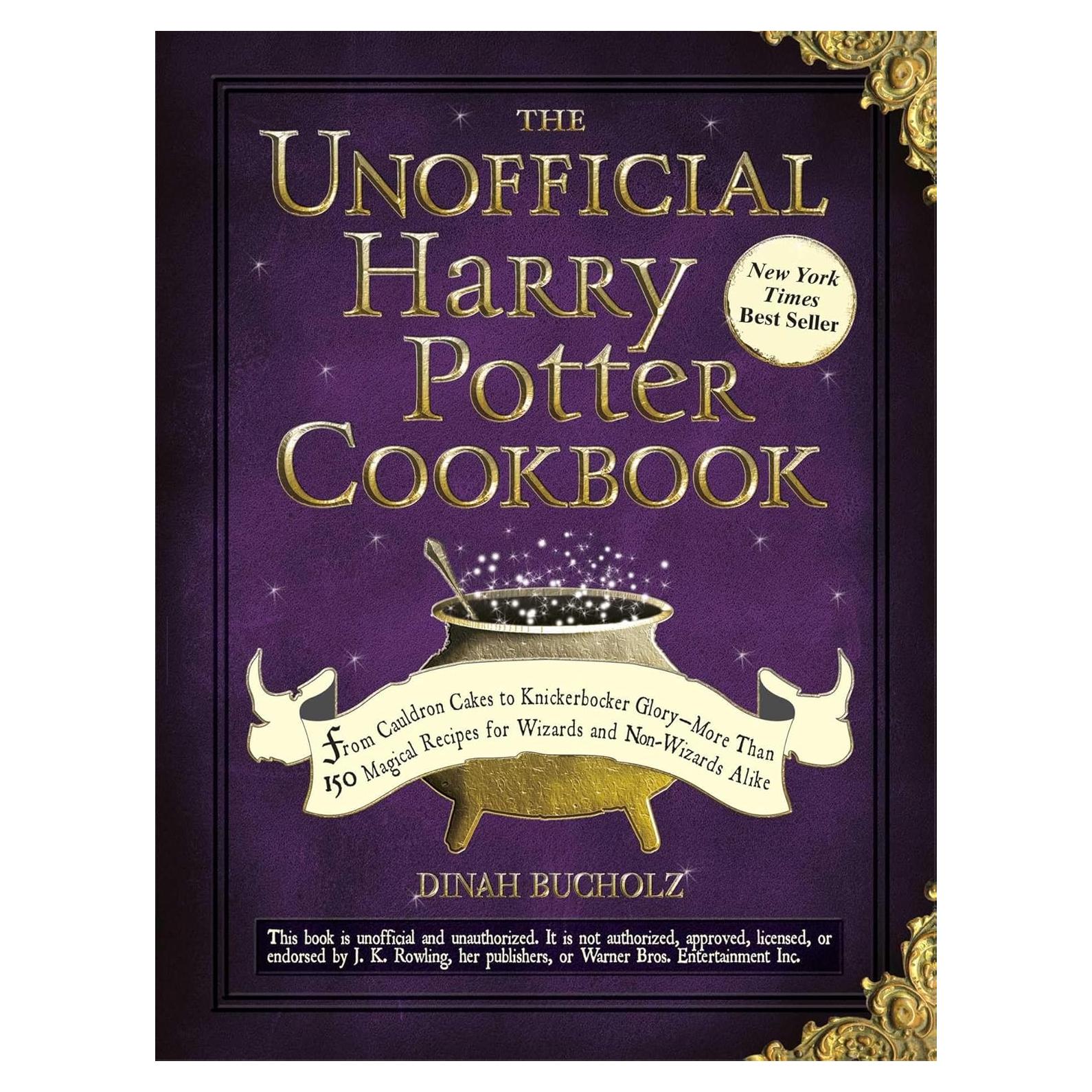 The Unofficial Harry Potter Cookbook: From Cauldron Cakes to Knickerbocker Glory--More Than 150 Magical Recipes for Wizards and Non-Wizards Alike (Unofficial Cookbook Gift Series)