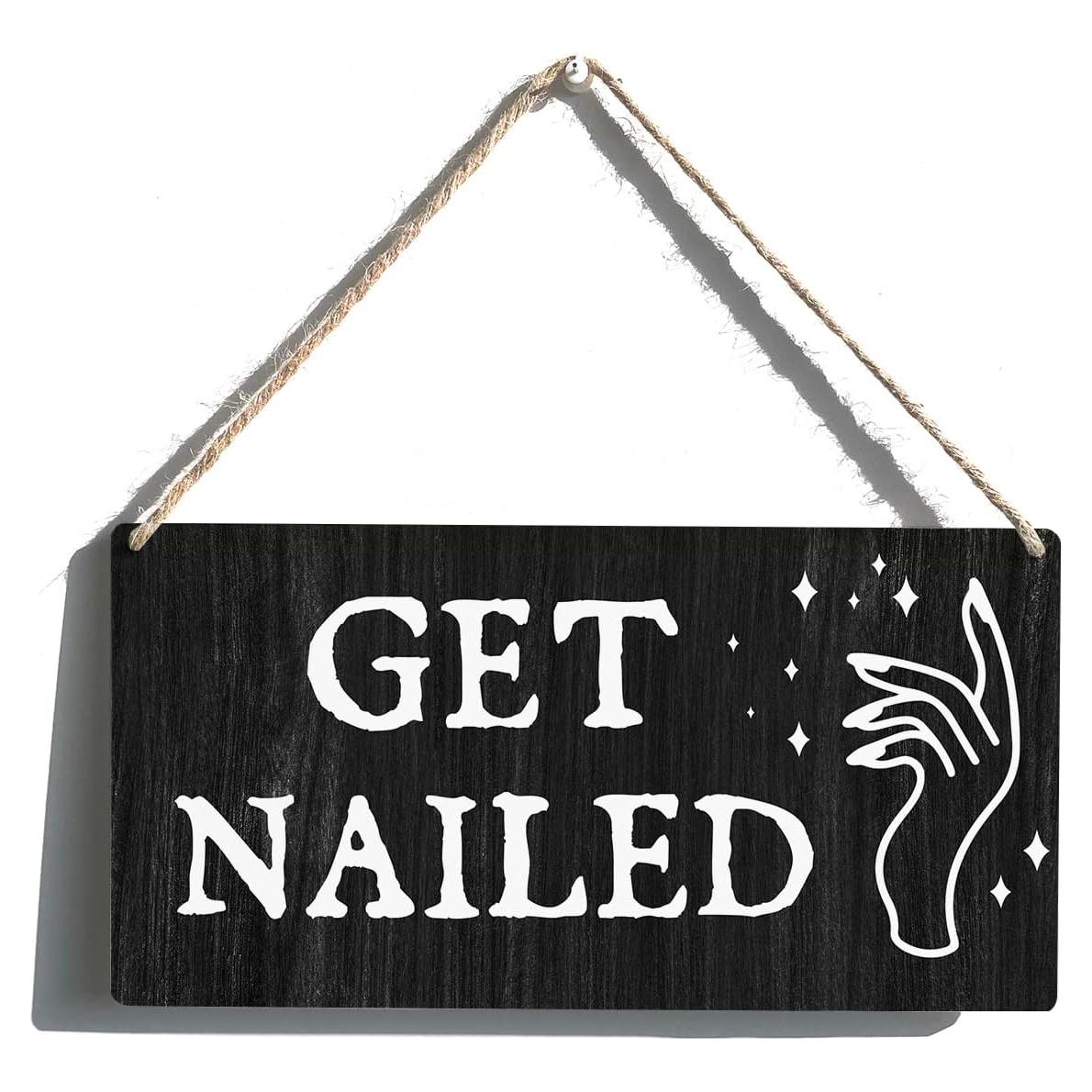 Cartel de Madera Rústico Get Nailed 30x15 cm Decoración