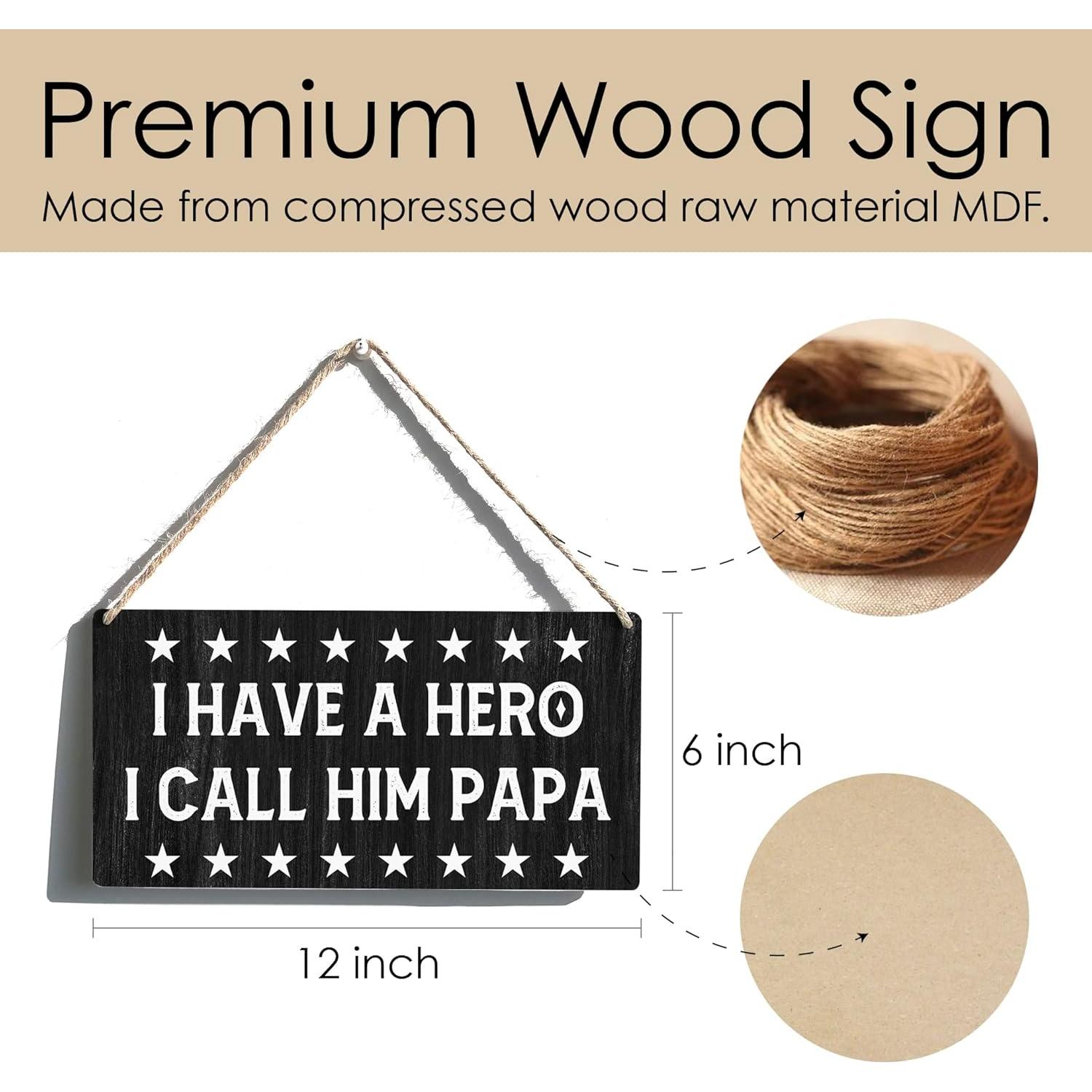 Letrero de Madera Qious Tengo un Héroe que Llamo Papá 30x15 cm