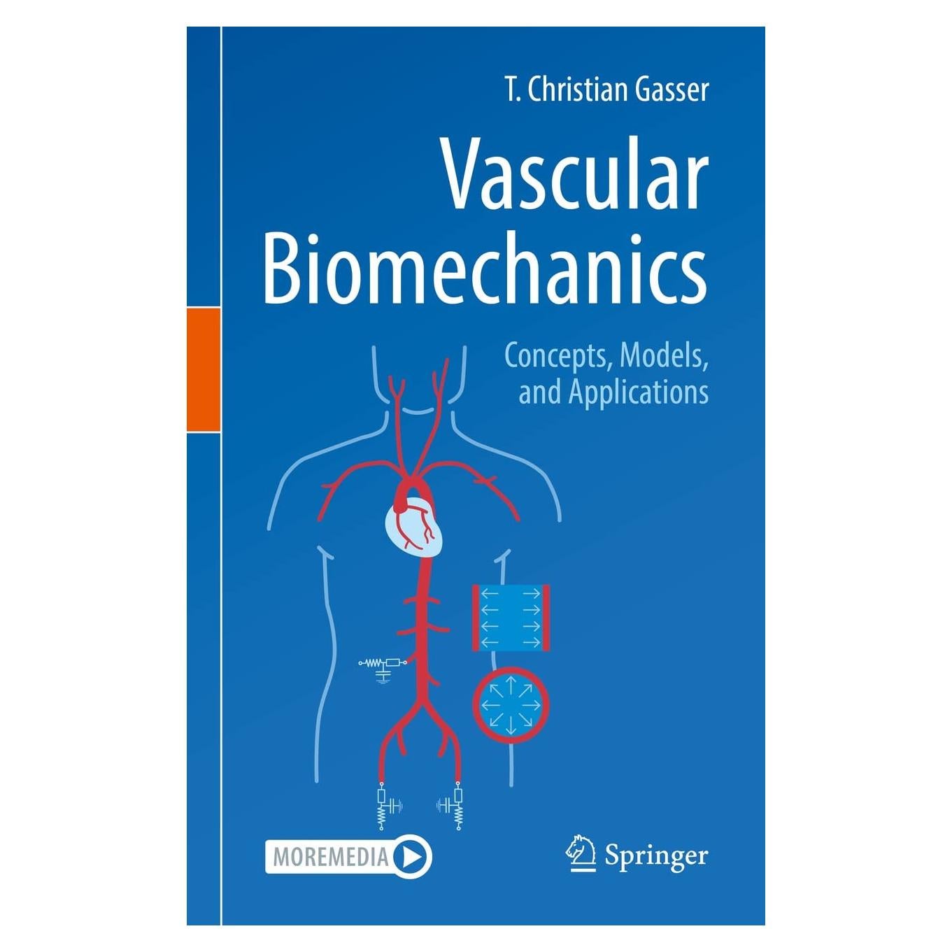 Vascular Biomechanics: Concepts, Models, and Applications