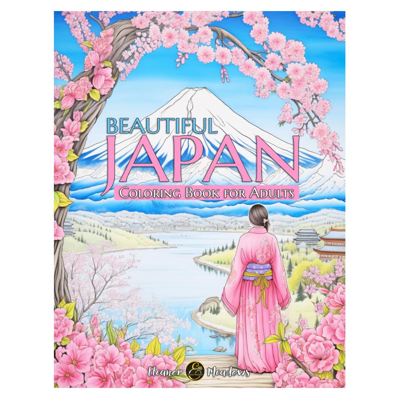 Beautiful Japan: An Incredible Coloring Book for Adults with 50 Stunning Japanese Illustrations, Zen Garden Scenes, Iconic Landscapes, for Stress Relief and Relaxation