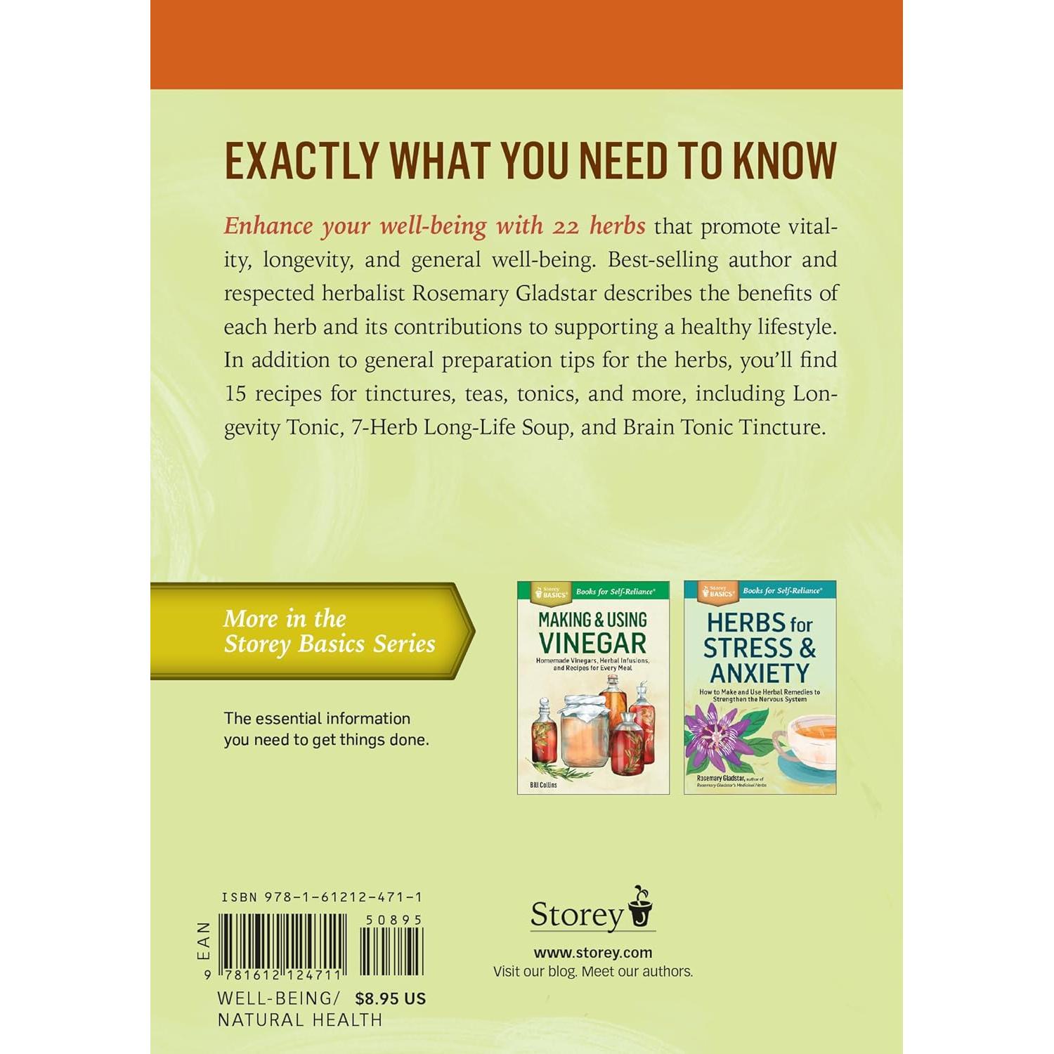 Herbs for Long-Lasting Health: How to Make and Use Herbal Remedies for Lifelong Vitality. A Storey BASICS® Title