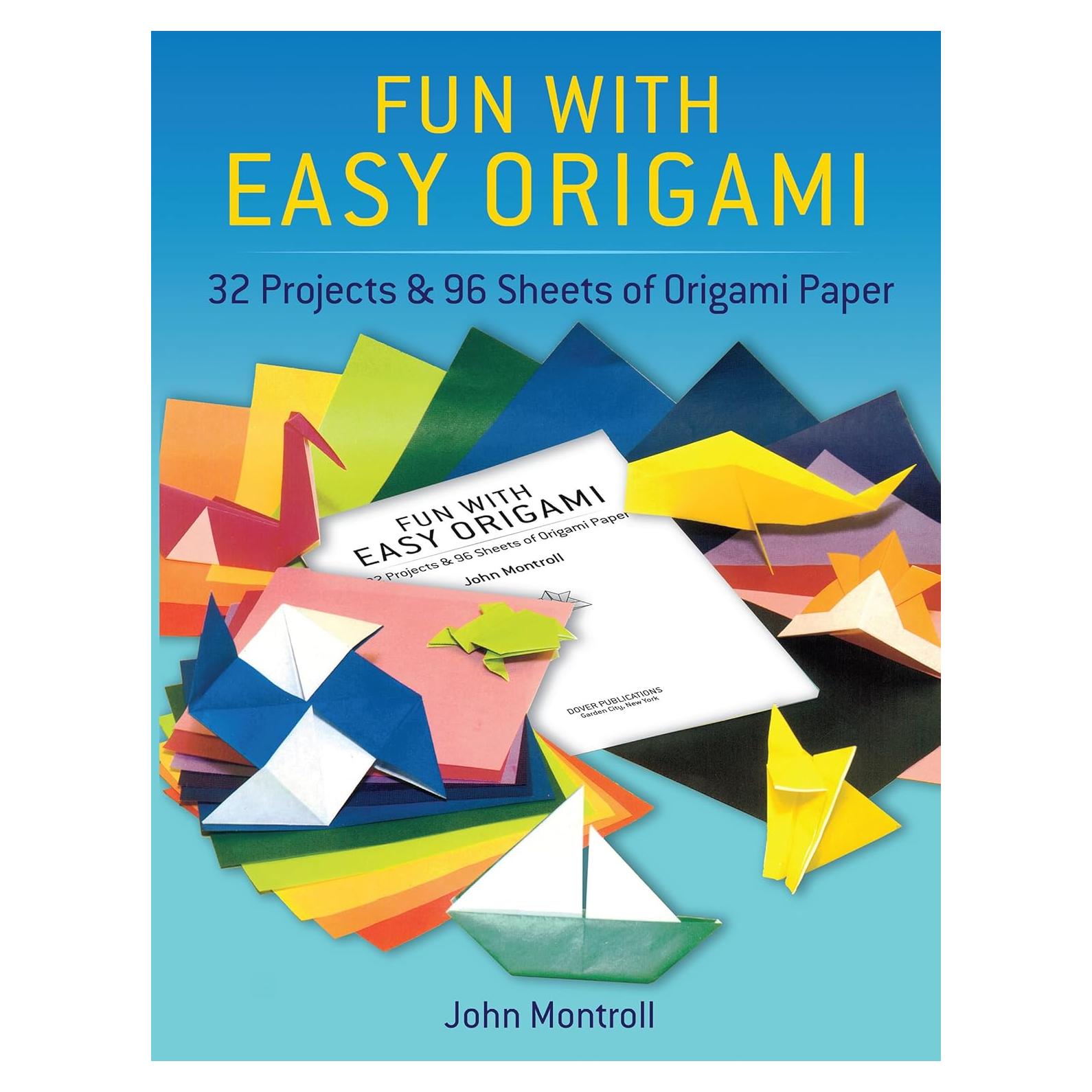 Fun with Easy Origami: 32 Projects and 96 Sheets of Origami Paper (Dover Crafts: Origami & Papercrafts)