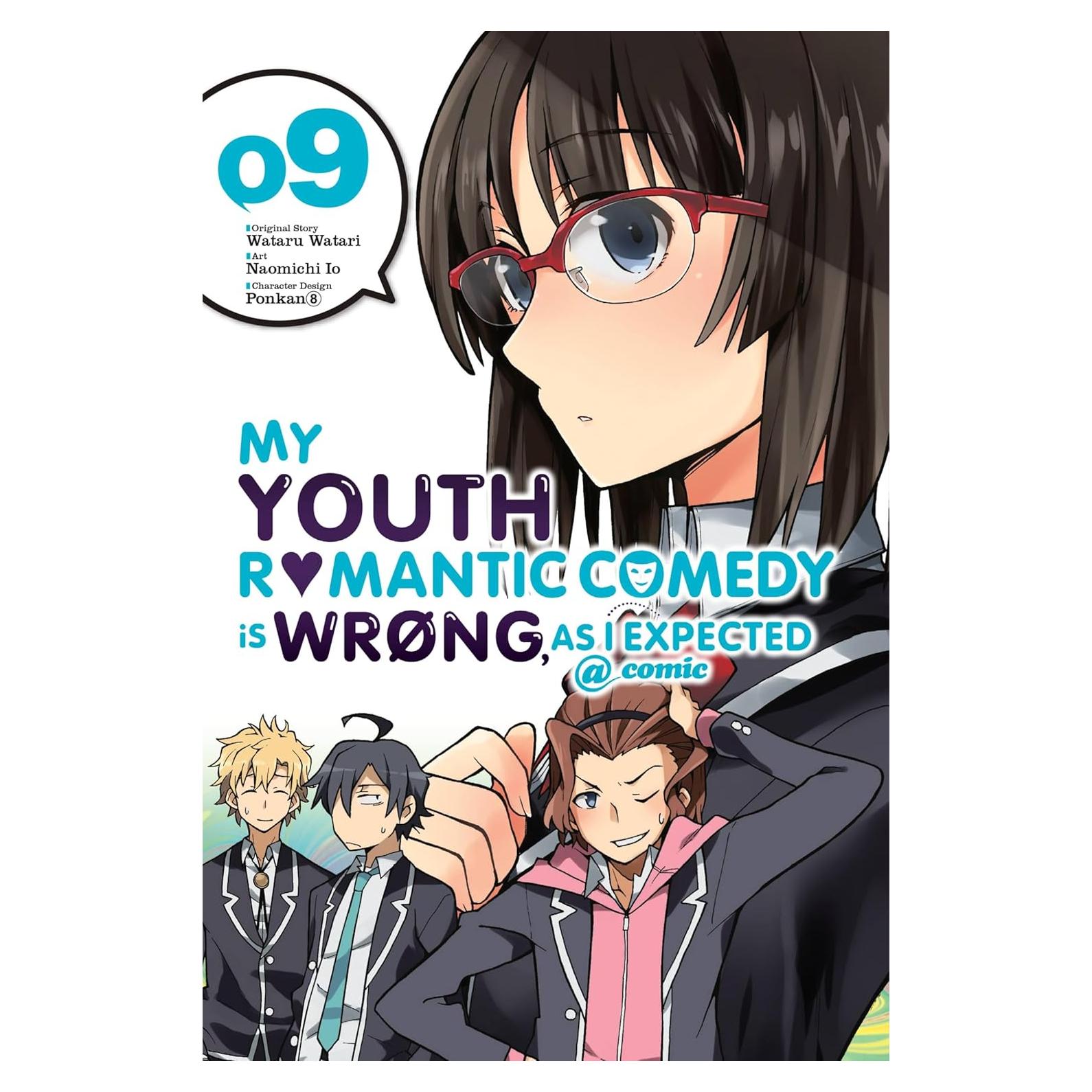 My Youth Romantic Comedy Is Wrong, As I Expected @ comic, Vol. 9 (manga) (Volume 9) (My Youth Romantic Comedy Is Wrong, As I Expected @ comic (manga), 9)