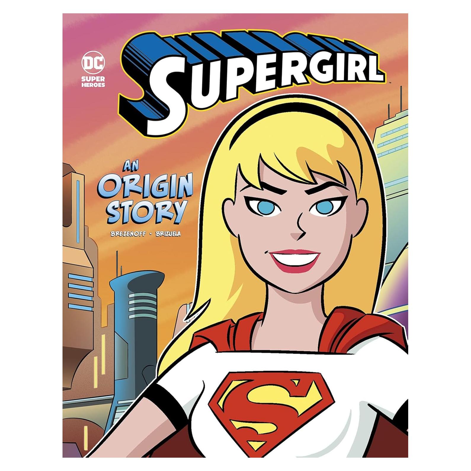 Supergirl: An Origin Story (DC Super Heroes Origins)