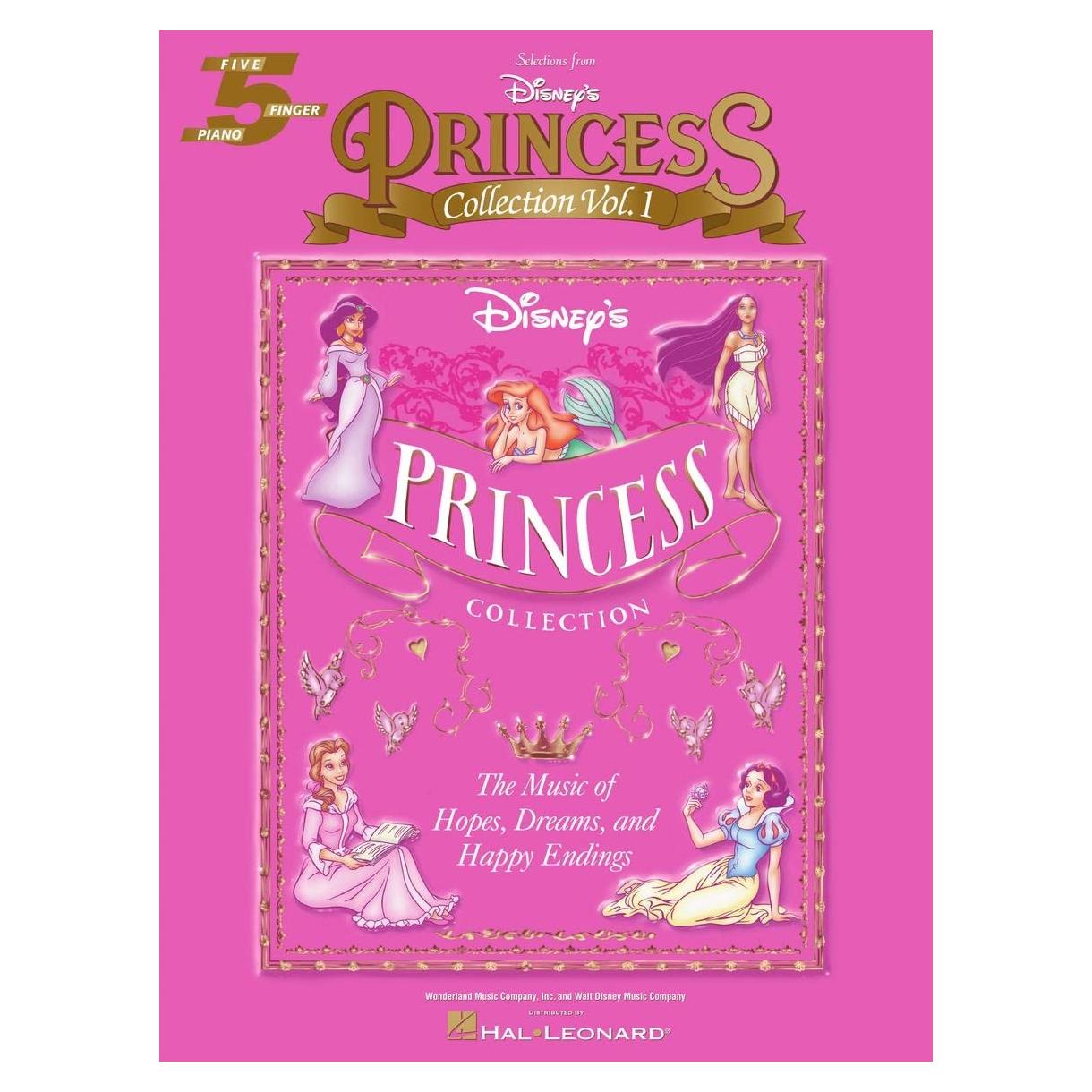 Selections from Disney's Princess Collection Vol. 1: The Music of Hope, Dreams and Happy Endings (Five-Finger Piano)