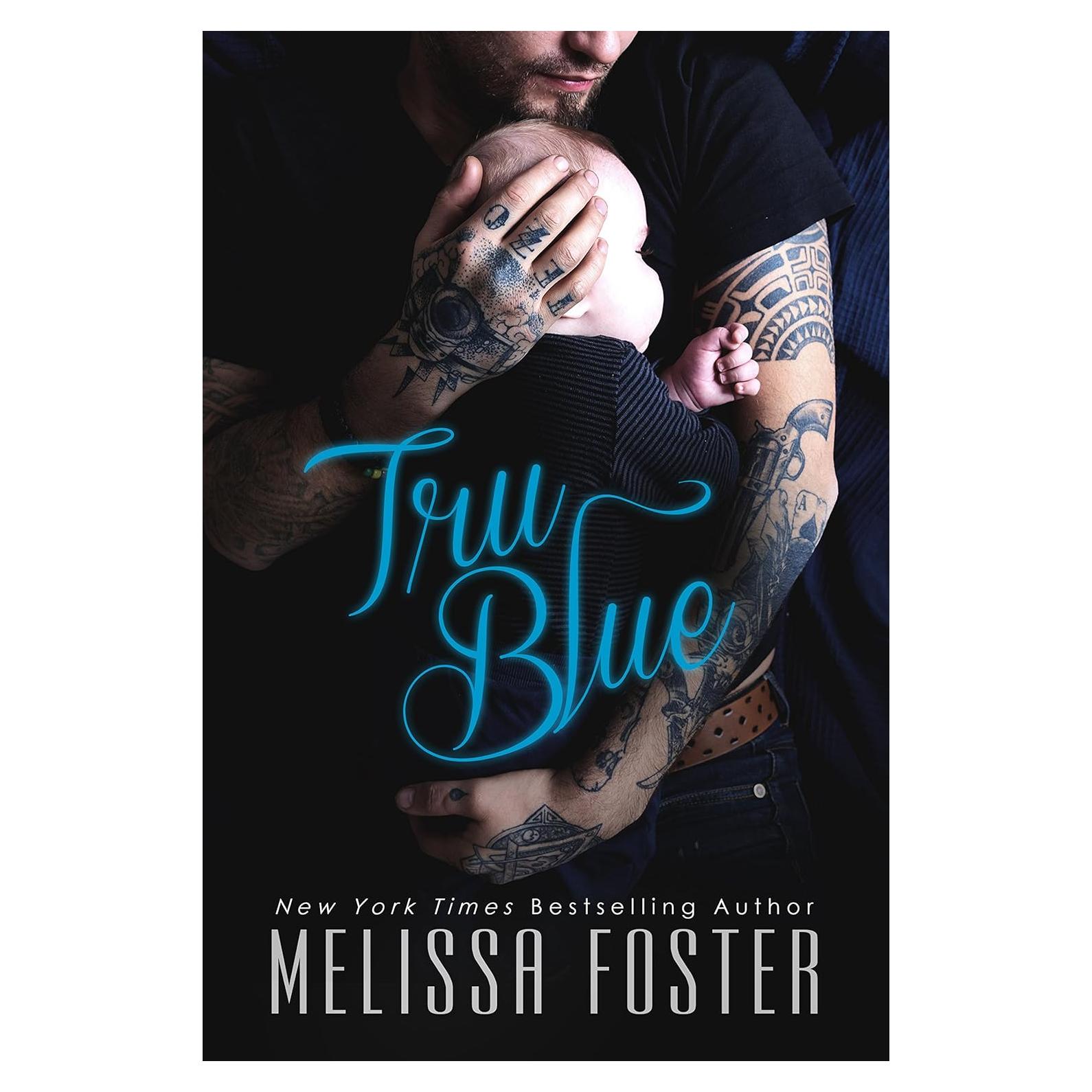 Tru Blue (Sexy standalone romance) (The Whiskeys: Dark Knights at Peaceful Harbor Book 1)