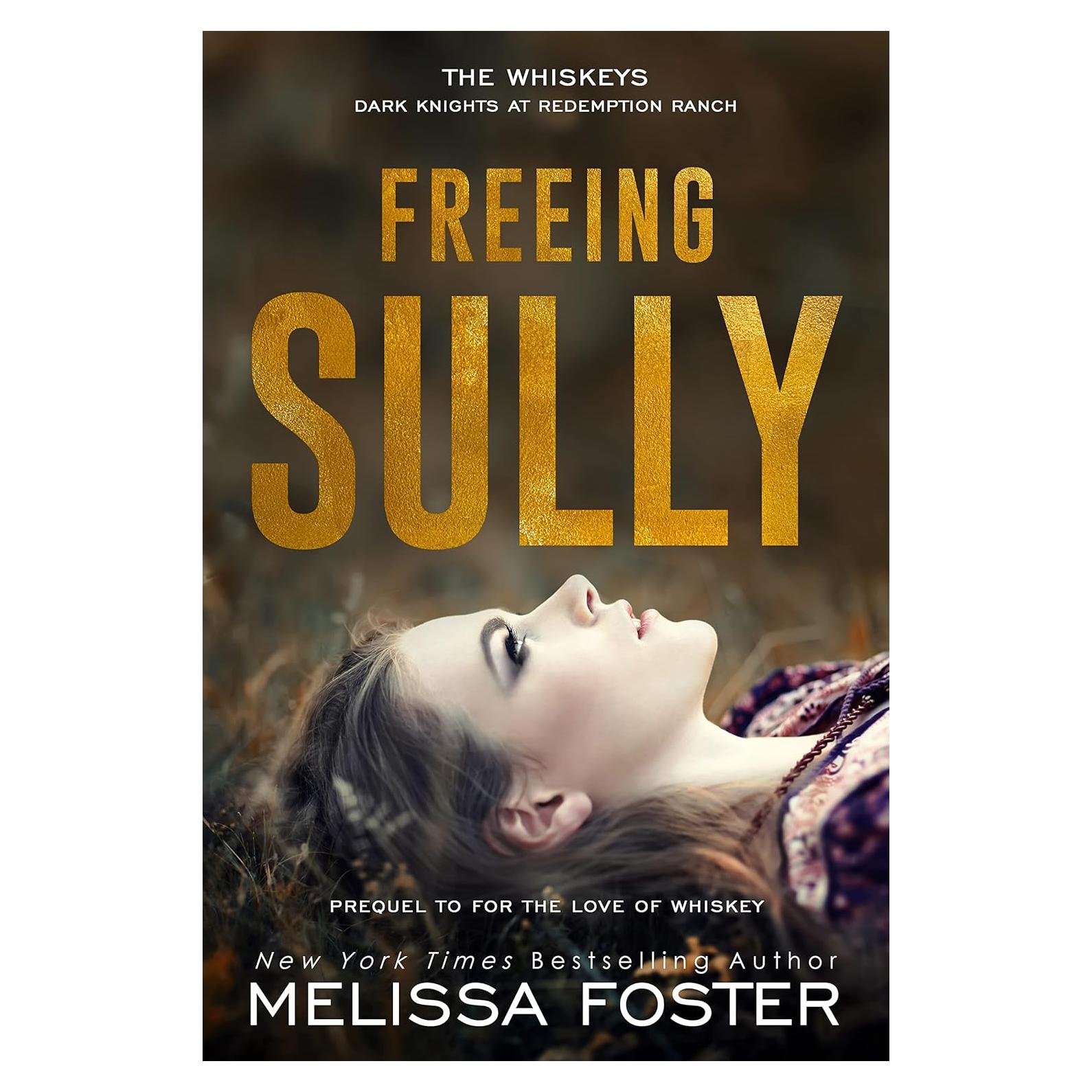 Liberando a Sully: Precuela de Por el Amor del Whiskey