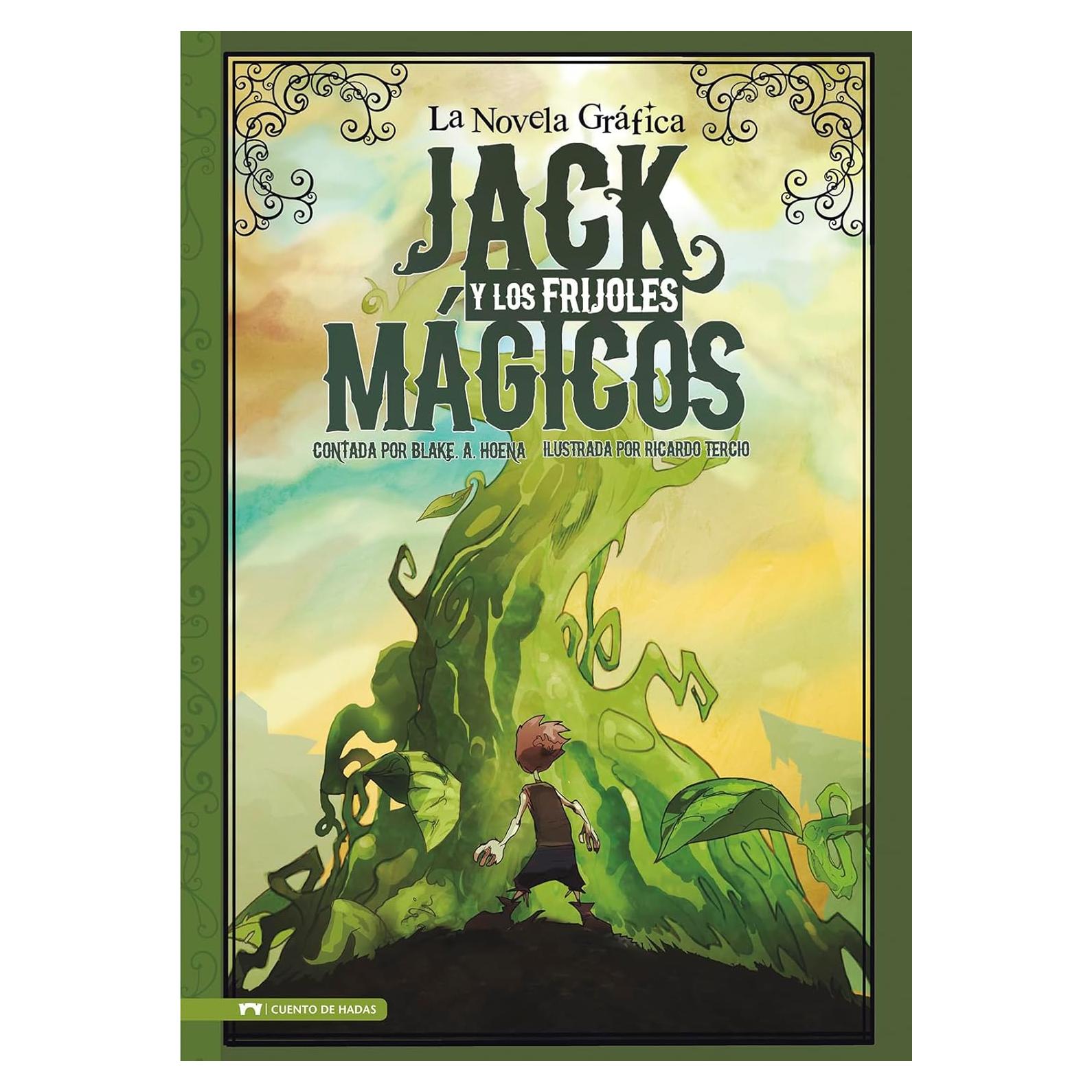 Jack y los Frijoles Magicos: La Novela Grafica (Graphic Spin en Español) (Spanish Edition) (Graphic Spin En Espanol)