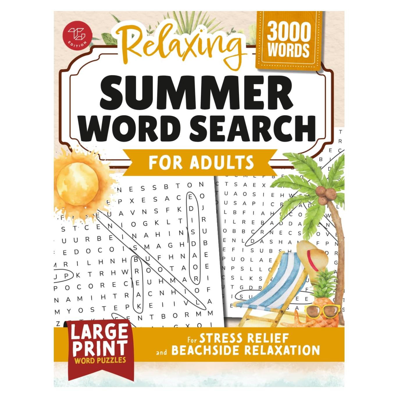 Relaxing Summer Word Search for Adults: Large Print Word Puzzles for Stress Relief and Beachside Relaxation (Word Find Books For Adults)