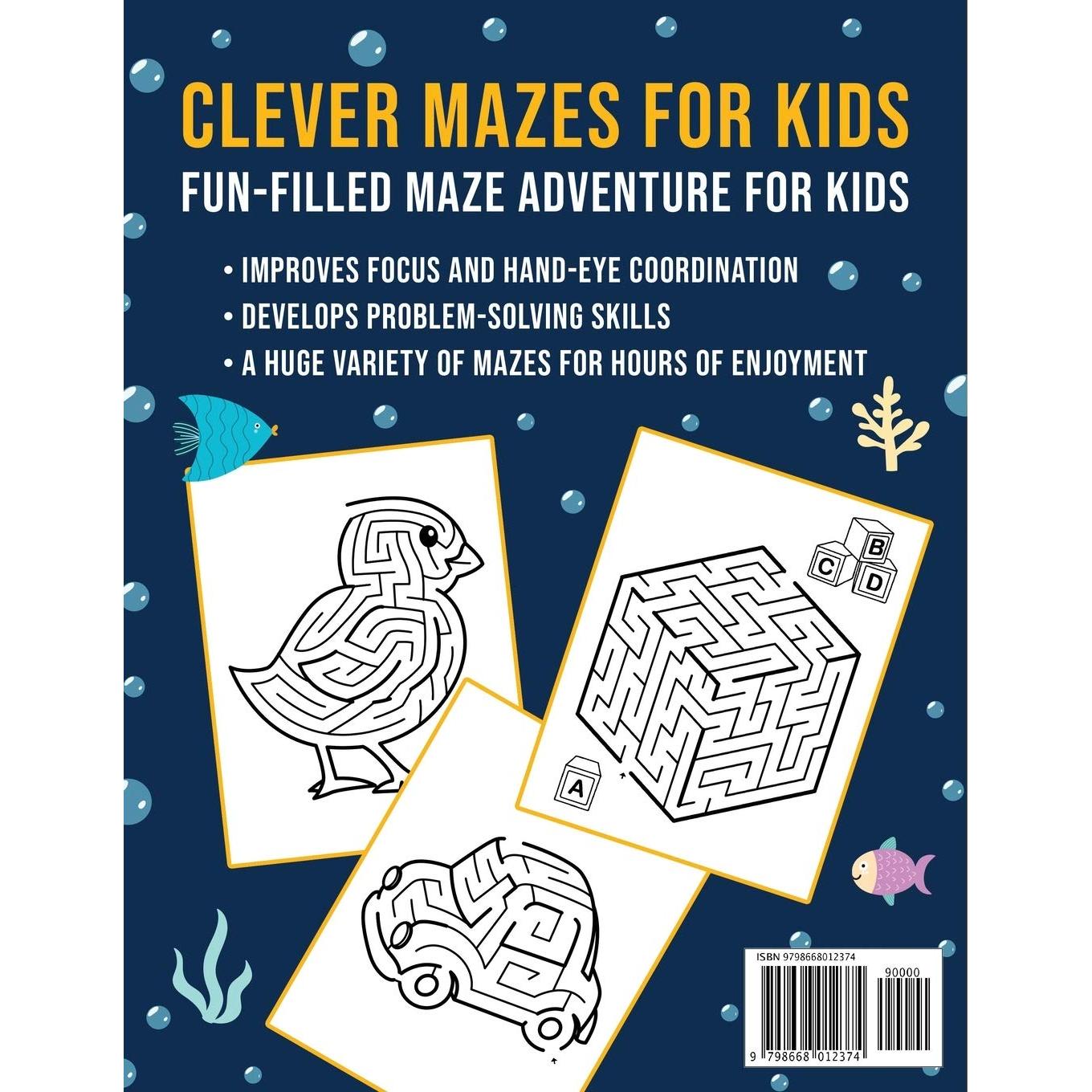 Mazes for Kids: Maze Activity Book for Ages 4 – 8