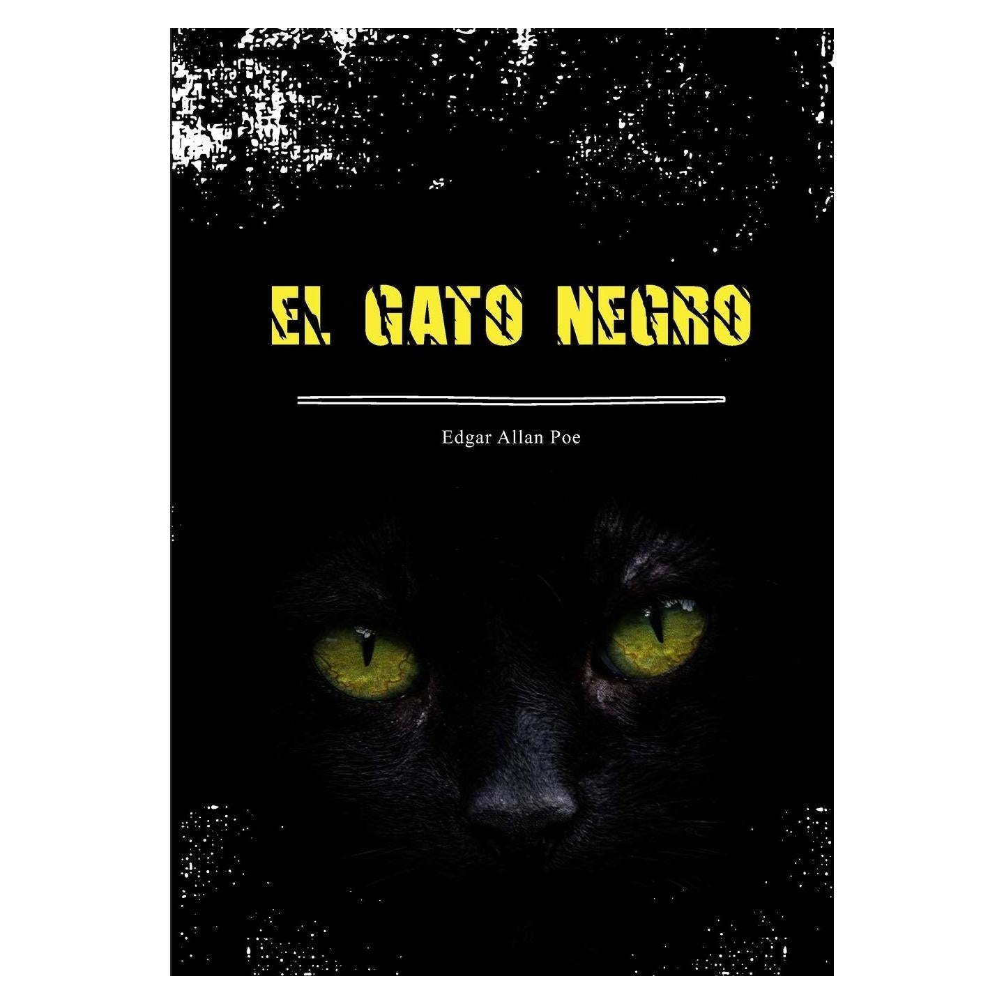 El Gato Negro (Spanish Edition): Terror Psicológico de Edgar Allan Poe