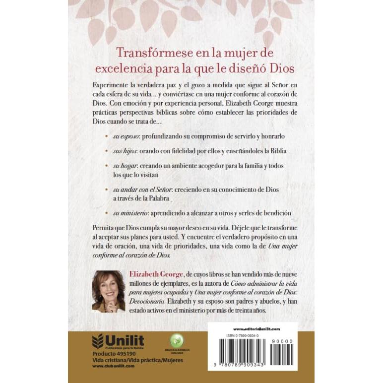 Una Mujer Conforme al Corazón de Dios | Sabiduría Práctica Para la Mujer (Spanish Edition)