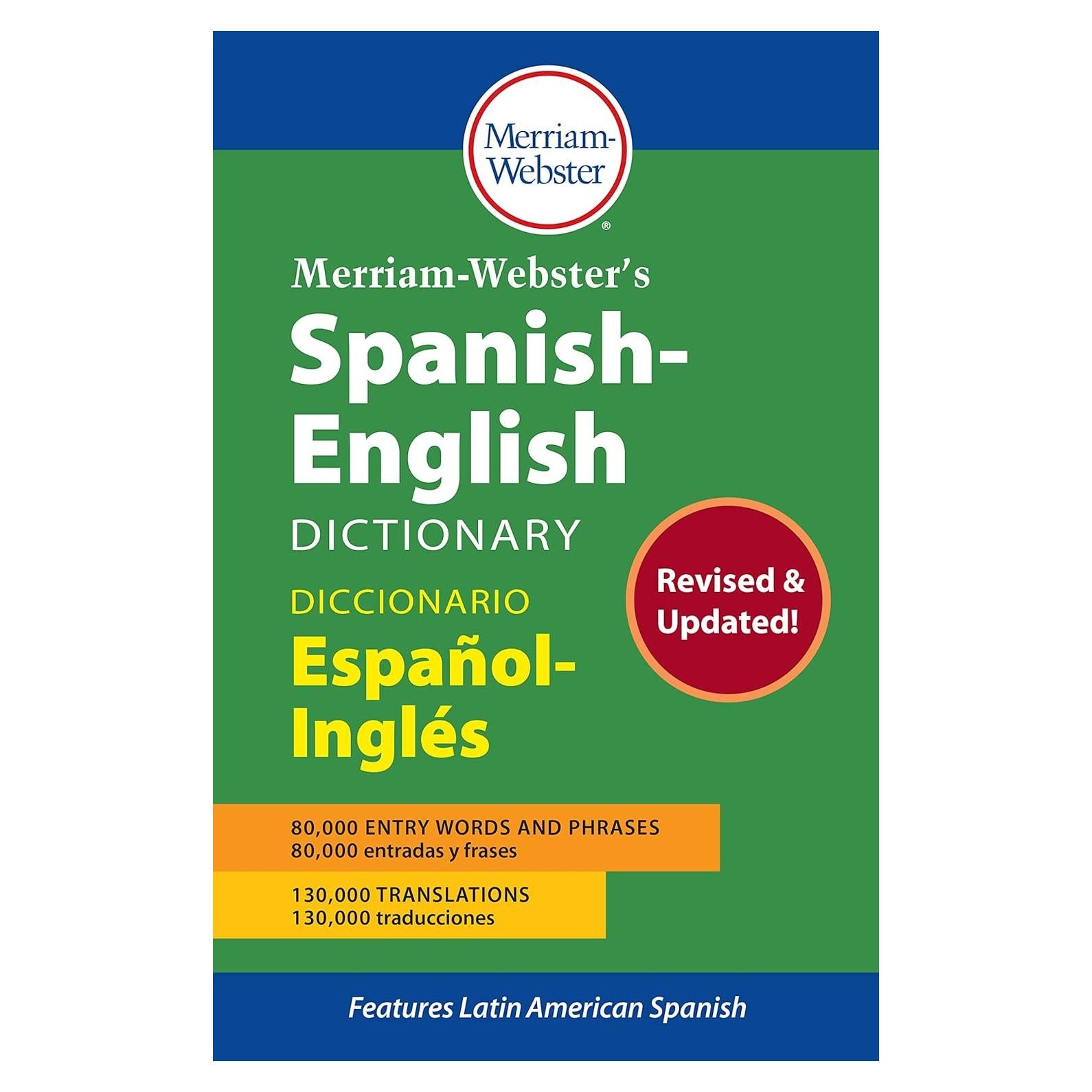 Merriam-Webster’s Spanish-English Dictionary (Multilingual Edition) Newest Edition, 2021 Copyright (Hardcover) (English and Spanish Edition)