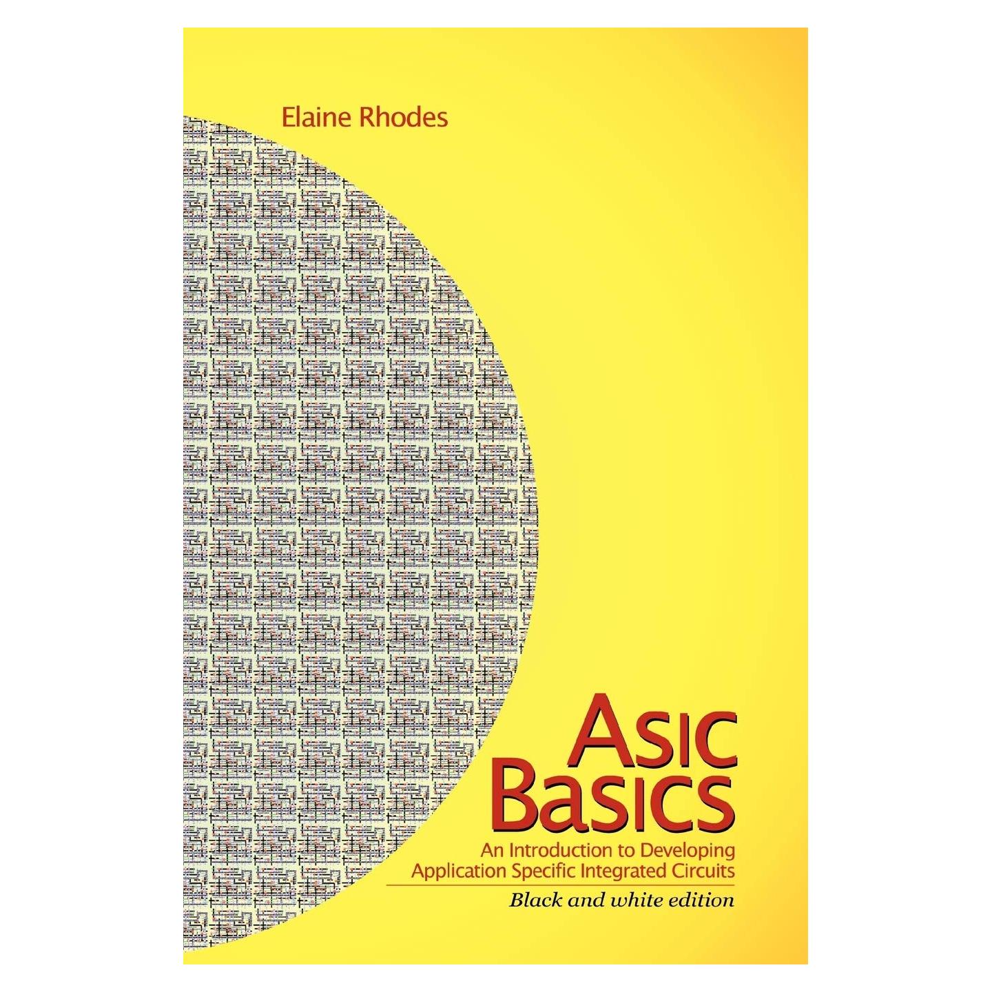 ASIC Basics: Black & white edition