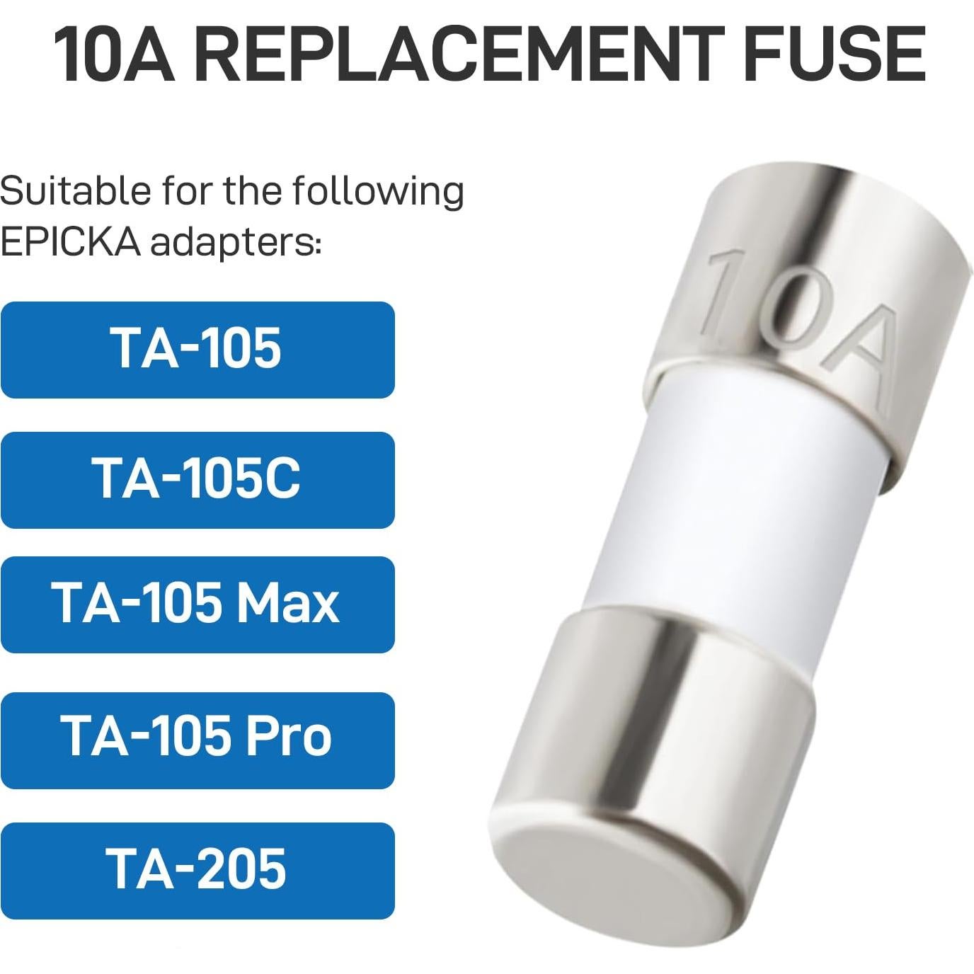 Fusible de Reemplazo 10A EPICKA para Adaptadores TA-105