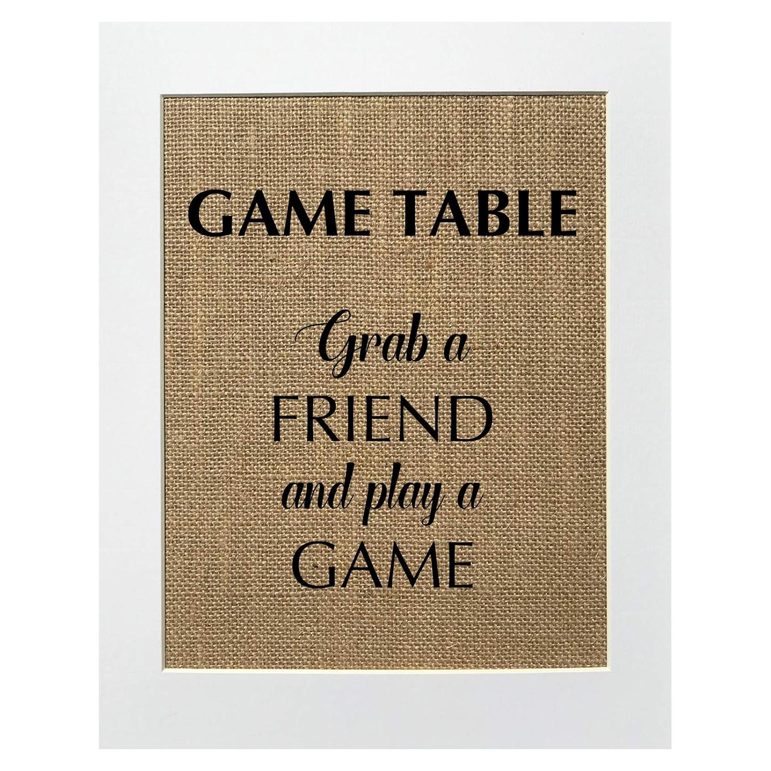 Cartel de Yute Mesa de Juego Agarra a un Amigo 25x20 cm