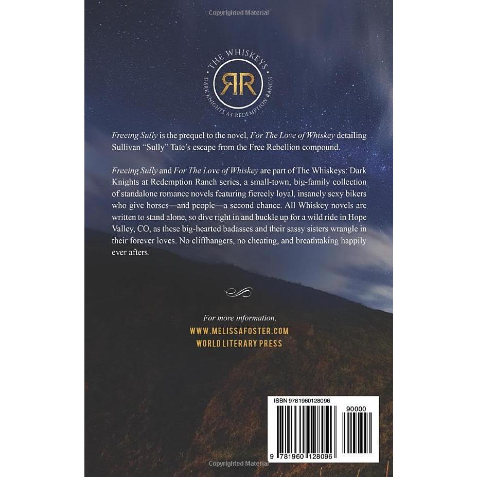 Freeing Sully: Prequel to For the Love of Whiskey (The Whiskeys: Dark Knights at Redemption Ranch)