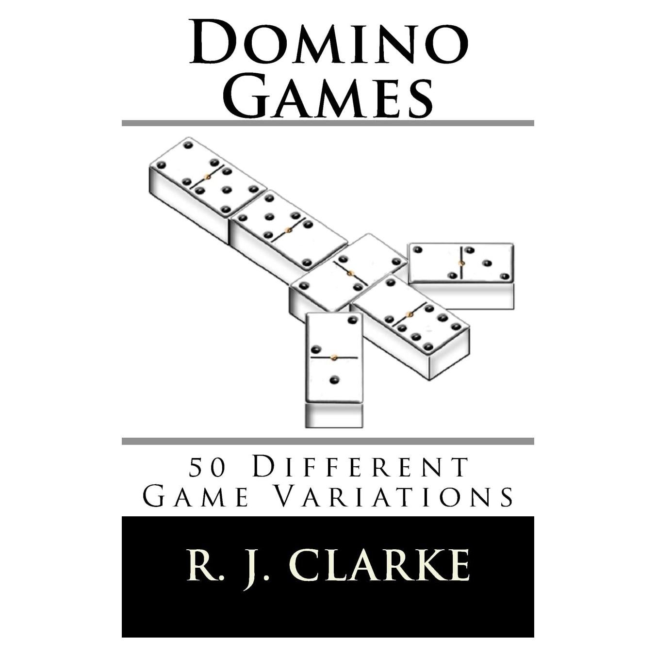 Domino Games: 50 Different Game Variations
