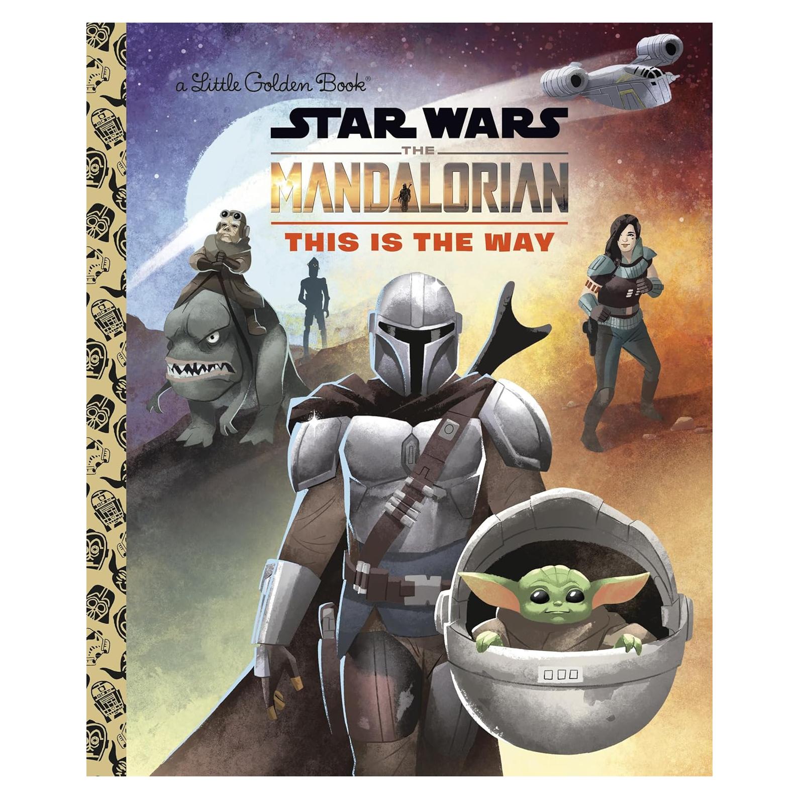 This Is the Way (Star Wars: The Mandalorian) (Little Golden Book)