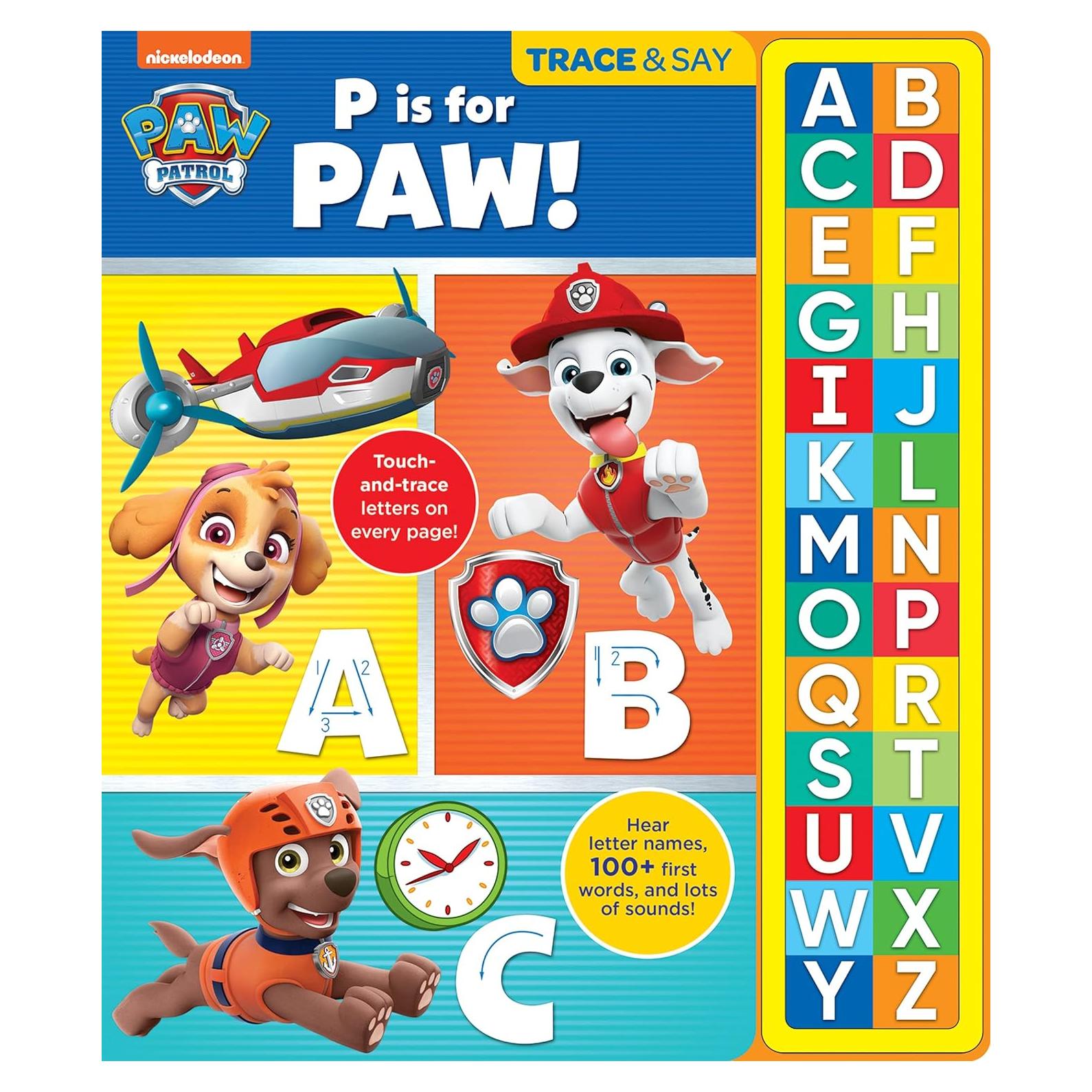 PAW Patrol Chase, Skye, Marshall, and More! - Trace and Say 26-Button Early Learning Sound Book - Alphabet, 100+ First Words, and More! - PI Kids