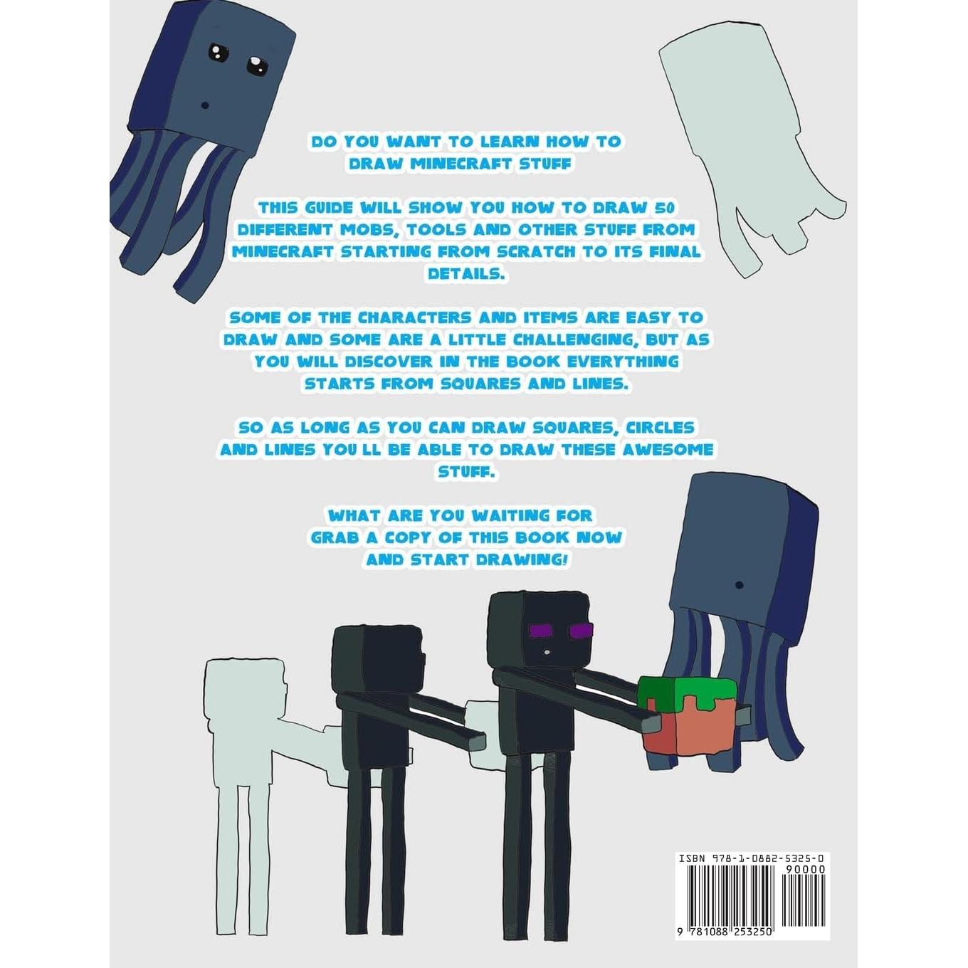 How to Draw for Minecrafters: A Step by Step Easy Guide(An Unofficial Minecraft Book)