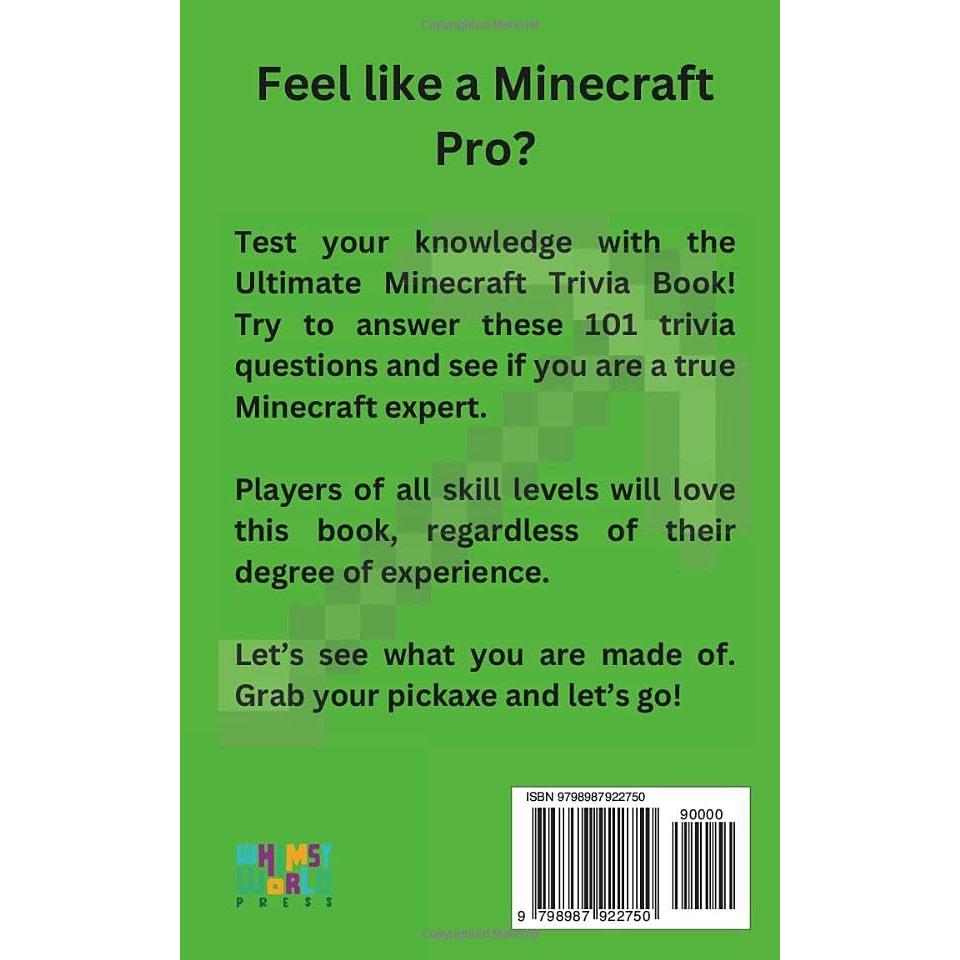 The Ultimate Minecraft Trivia Book: 101 Epic Questions for Die-Hard Fans
