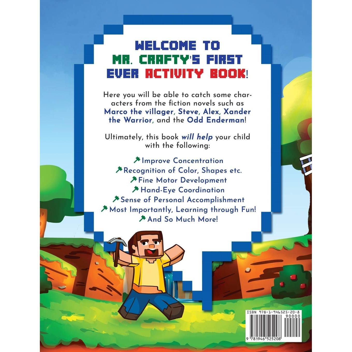 Fun Activity Book for Minecrafters: An Unofficial Minecraft Book Coloring, Puzzles, Dot to Dot, Word Search, Mazes and More: Fun And Relaxing For ... Mazes and More: Fun And Relaxing For Kids