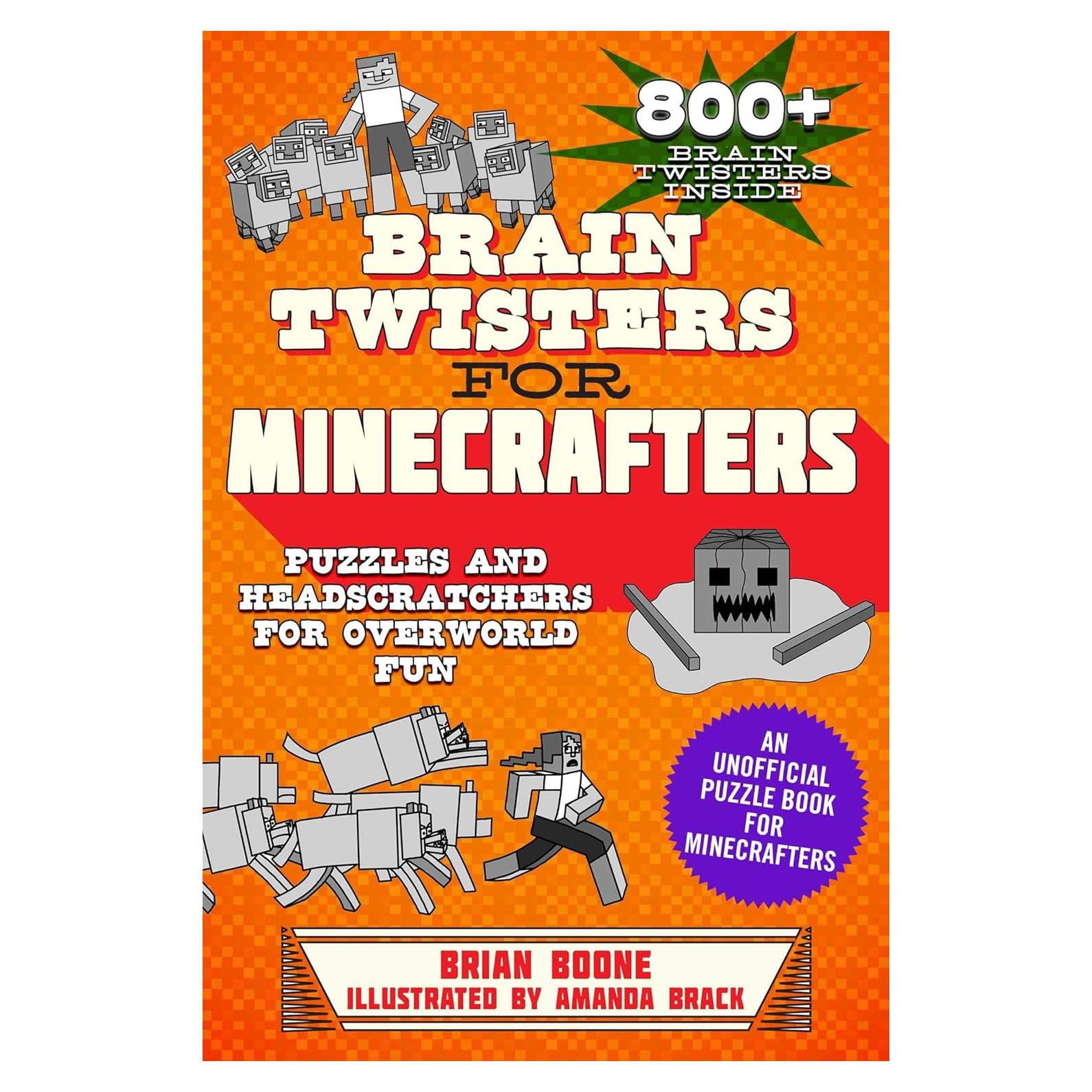 Brain Twisters for Minecrafters: Puzzles and Headscratchers for Overworld Fun