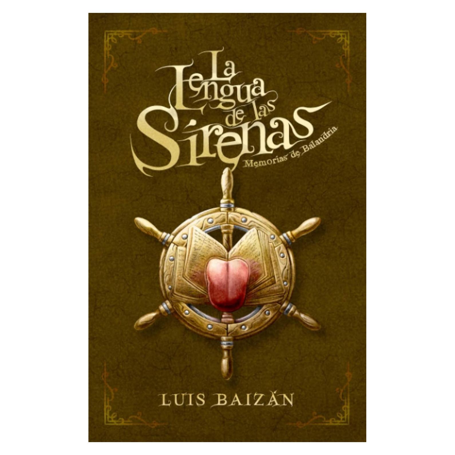 La Lengua de las Sirenas: Memorias de Balandria (Memorias de Balandria: Libros de fantasía, misterio y aventuras (libro para jóvenes y adolescentes a partir de 12-14-16)) (Spanish Edition)