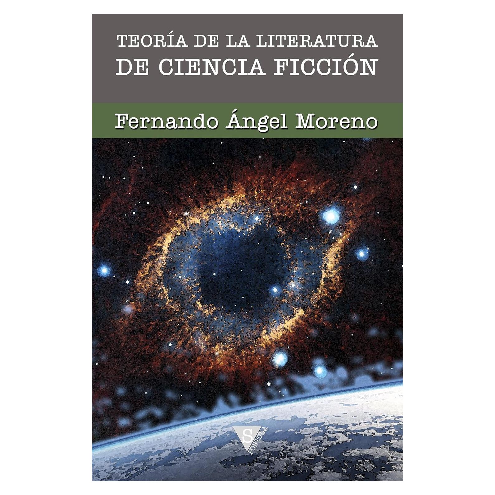 Teoría de la literatura de ciencia ficción: Poetica y Retorica de Lo Prospectivo (Prospectiva) (Spanish Edition)