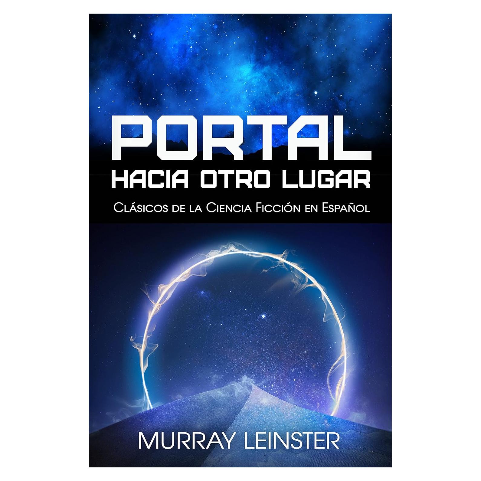 Portal Hacia Otros Lugares - Leinster - Novela Digital