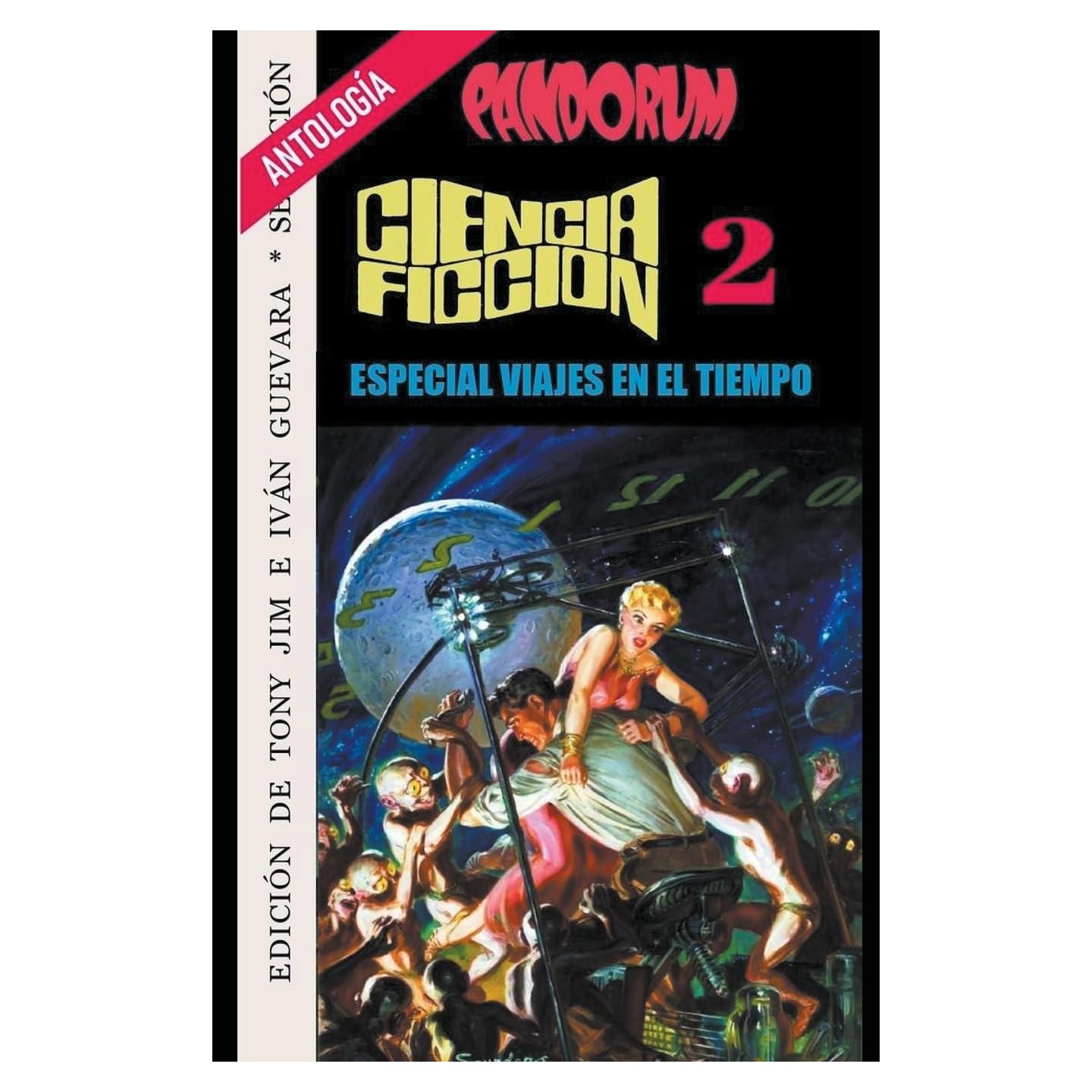 Pandorum 2 (Pandorum Antología de Ciencia Ficción) (Spanish Edition)