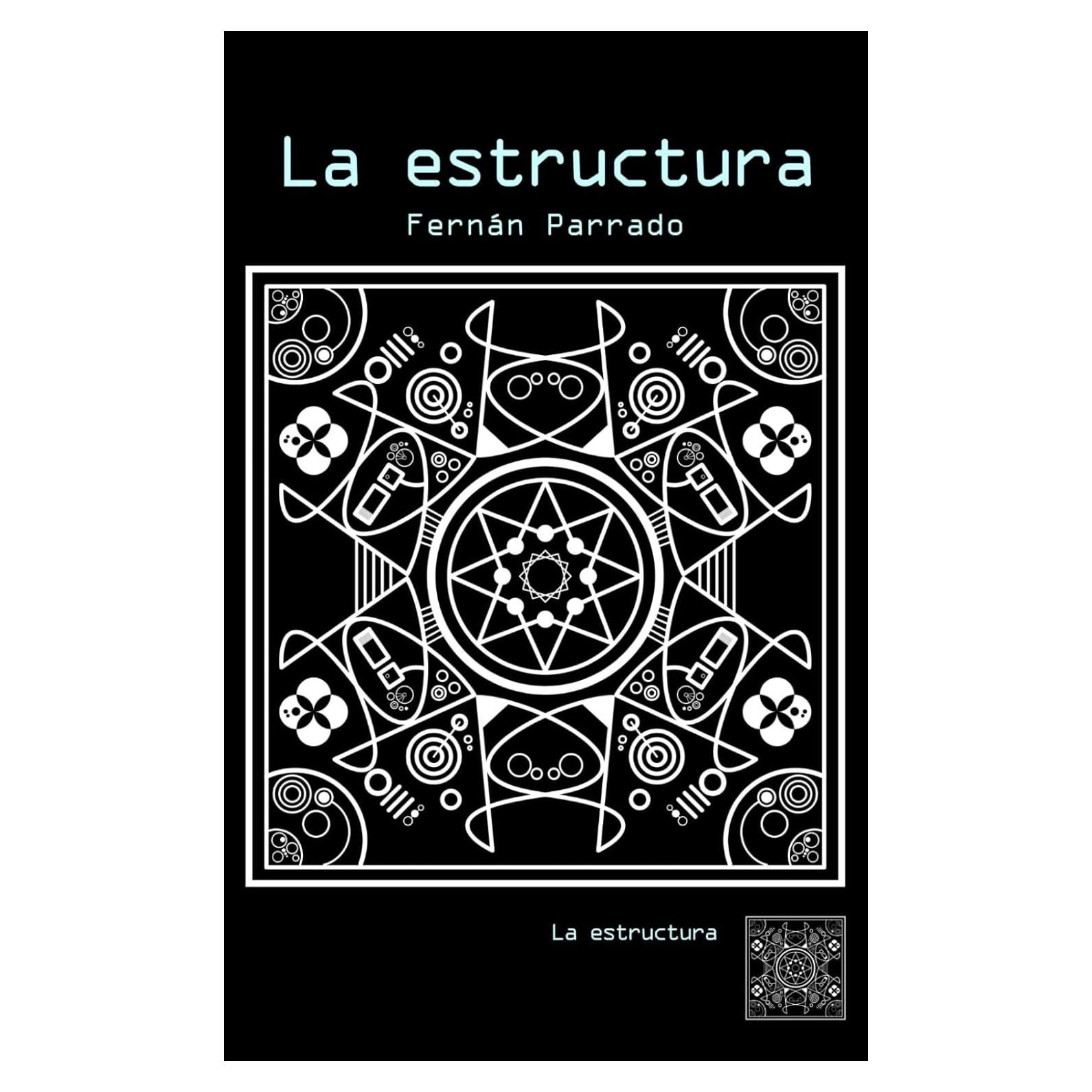 La Estructura (Spanish Edition)