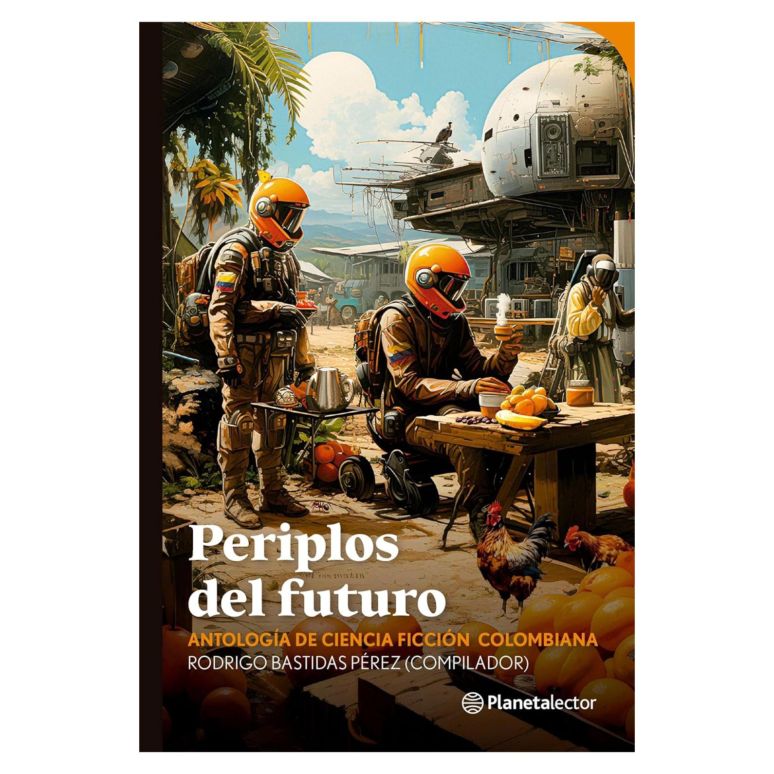 Periplos del futuro. Antología de ciencia ficción colombiana (Infantil y Juvenil) (Spanish Edition)