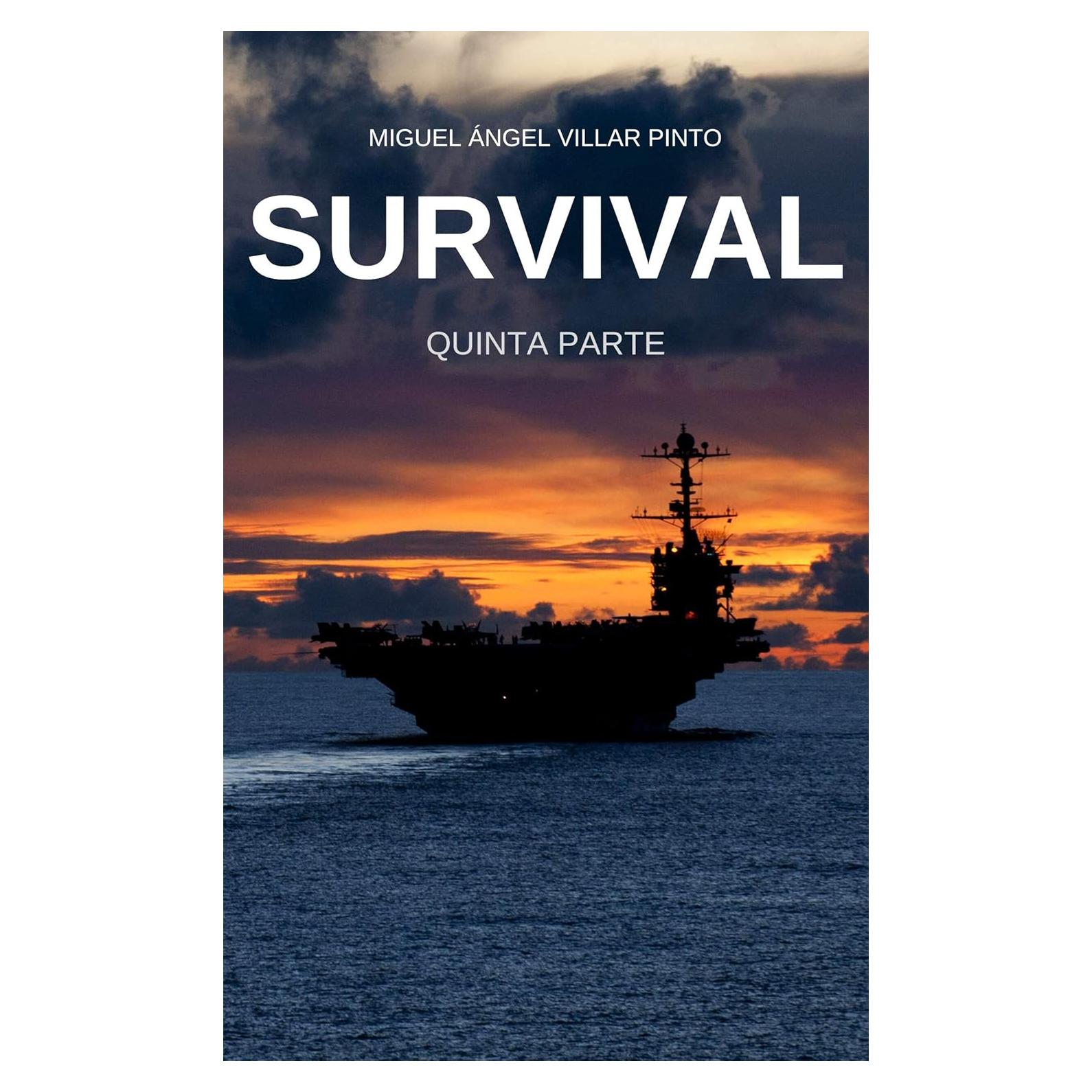 Survival: Quinta Parte (Spanish Edition)