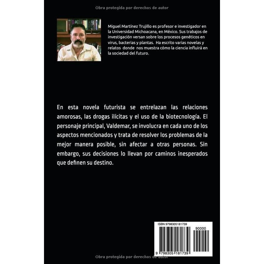 AMOR Y DROGAS: Novela futurista (Spanish Edition)