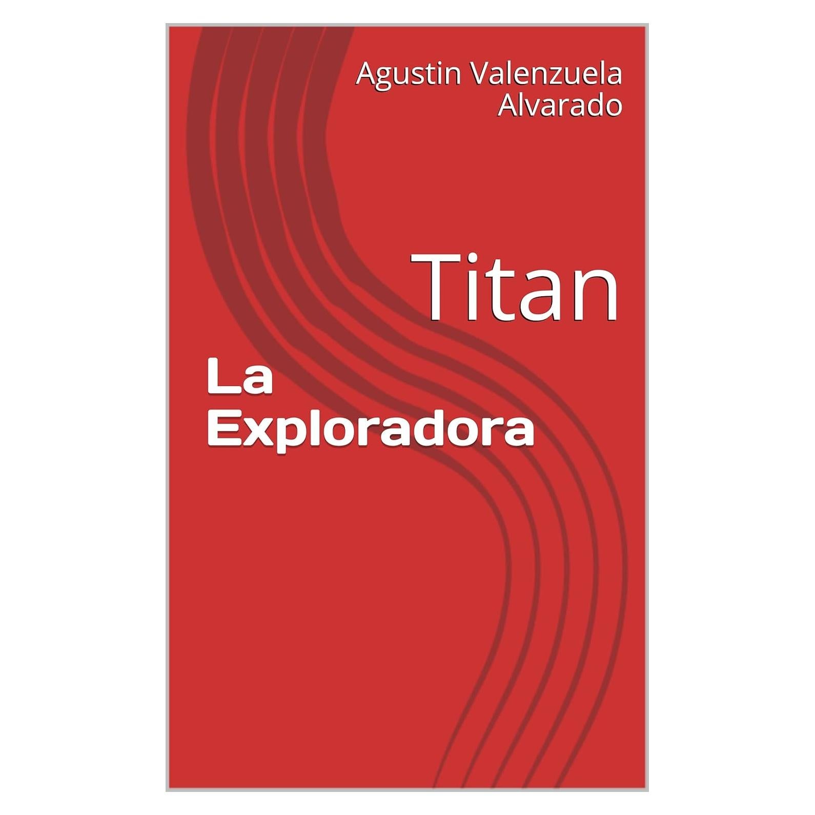 La Exploradora: Titán - Edición en Español - 109 Páginas