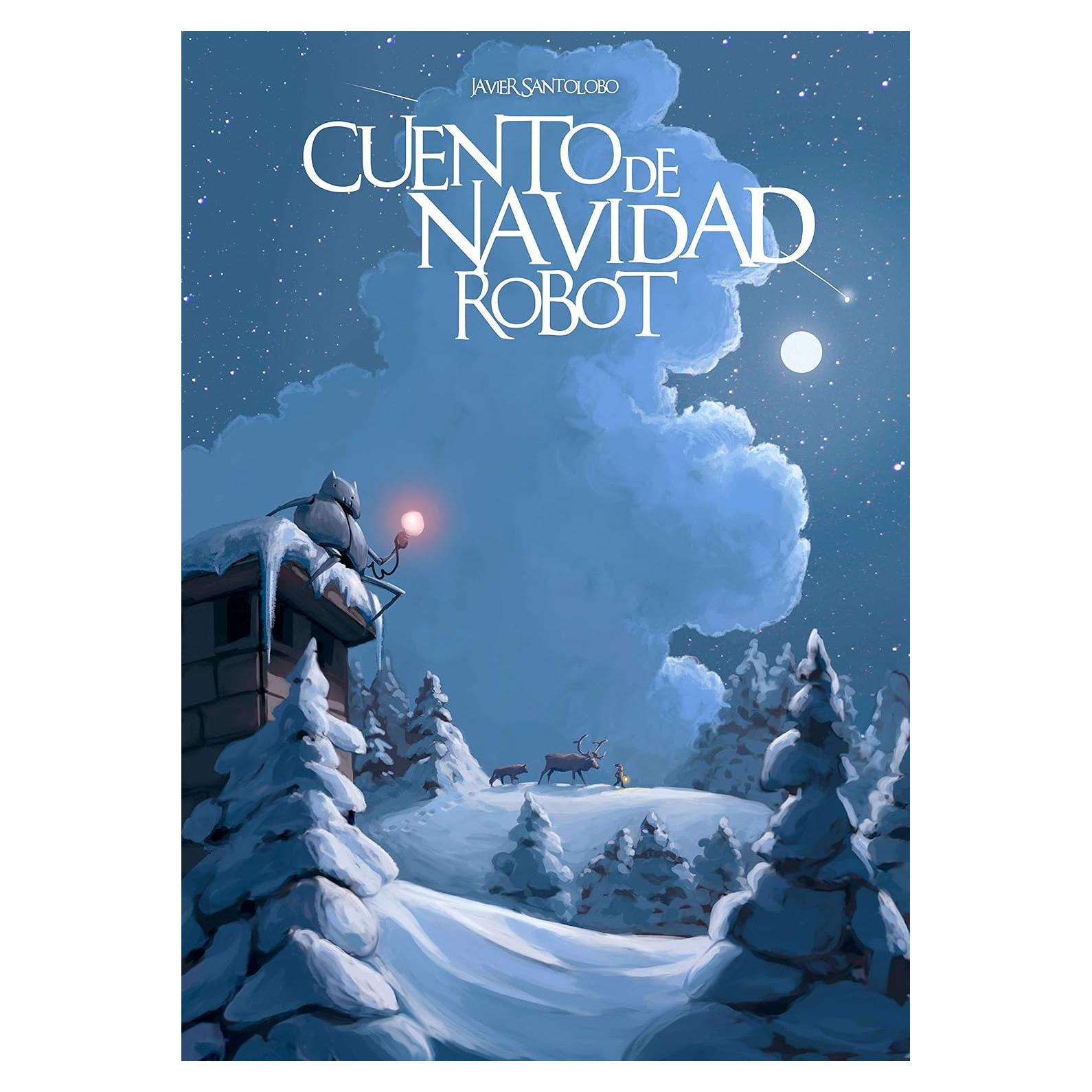Cuento de Navidad Robot: Las Precuelas de Corazones de Hierro 4 (Spanish Edition)