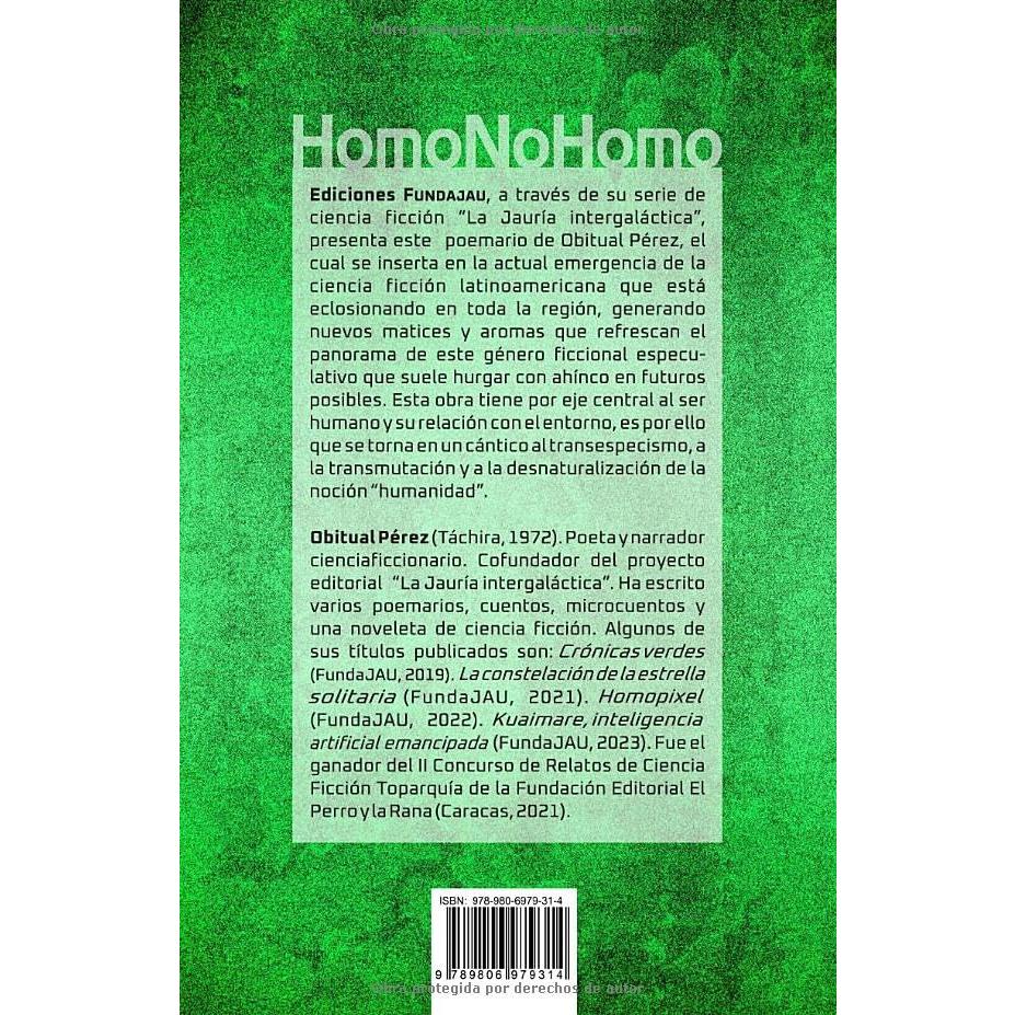 HomoNoHomo: Poesía de Ciencia Ficción (La jauría intergaláctica) (Spanish Edition)