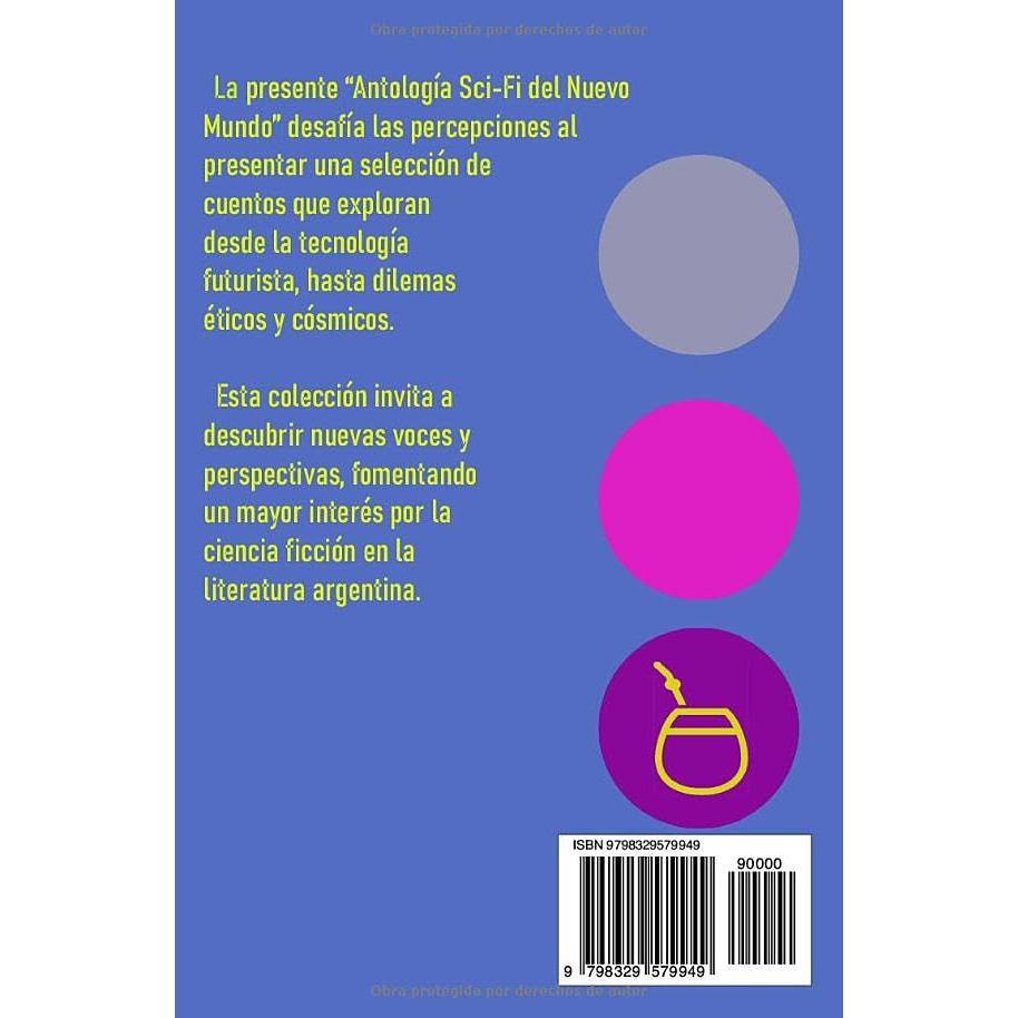 Antología de Sci-Fi del Nuevo Mundo (Spanish Edition)
