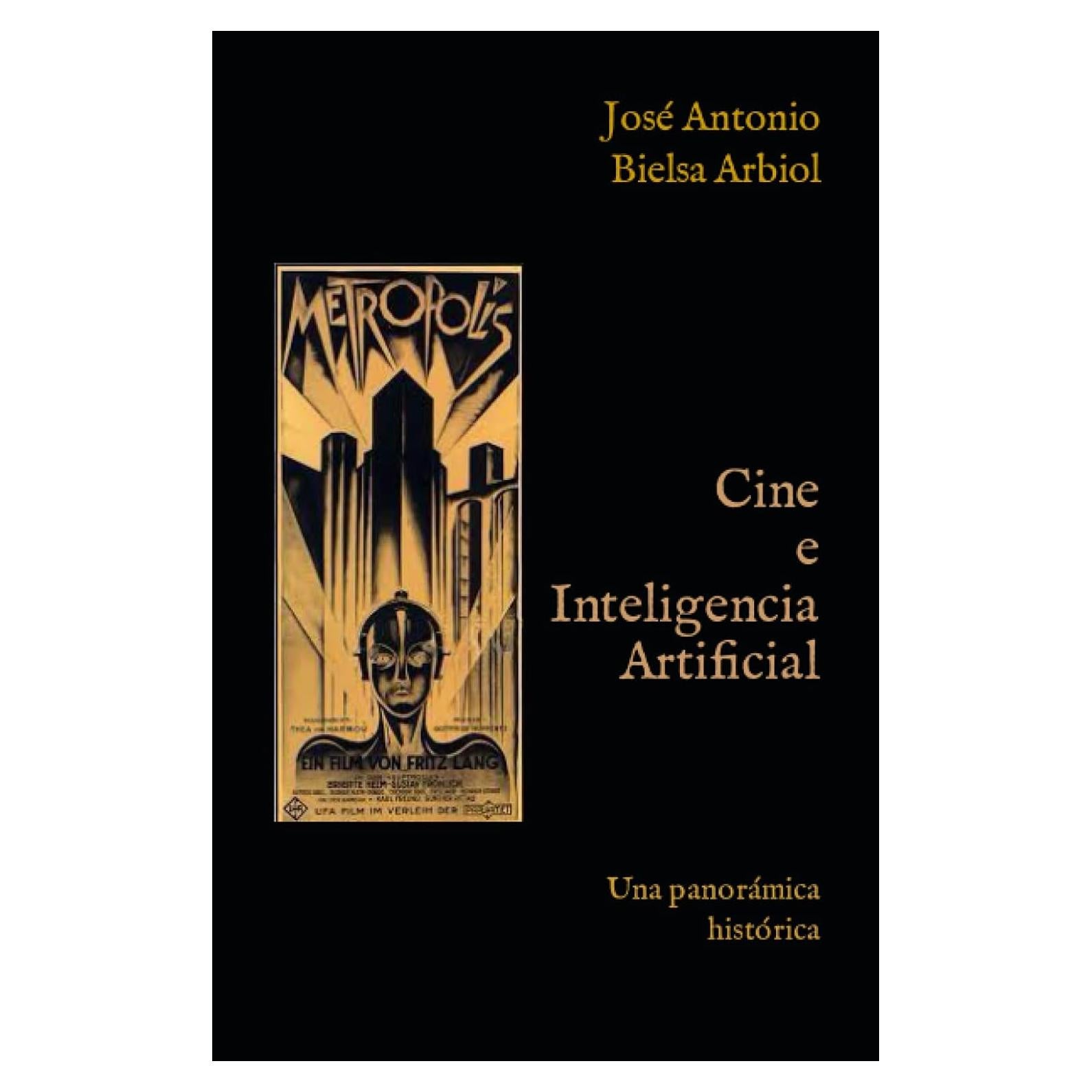 Cine e Inteligencia Artificial (I.A.): Una panorámica histórica (Dominio de R – Libros) (Spanish Edition)
