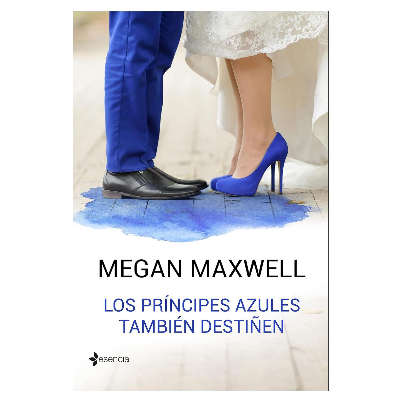 Los Príncipes Azules También Destiñen - Novela Romántica