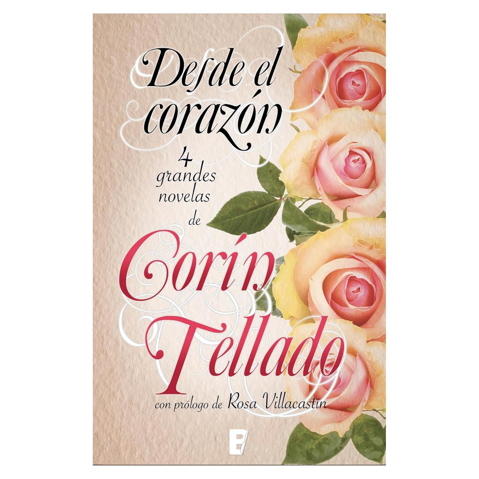 Desde el Corazón - Corín Tellado - 4 Novelas Clásicas