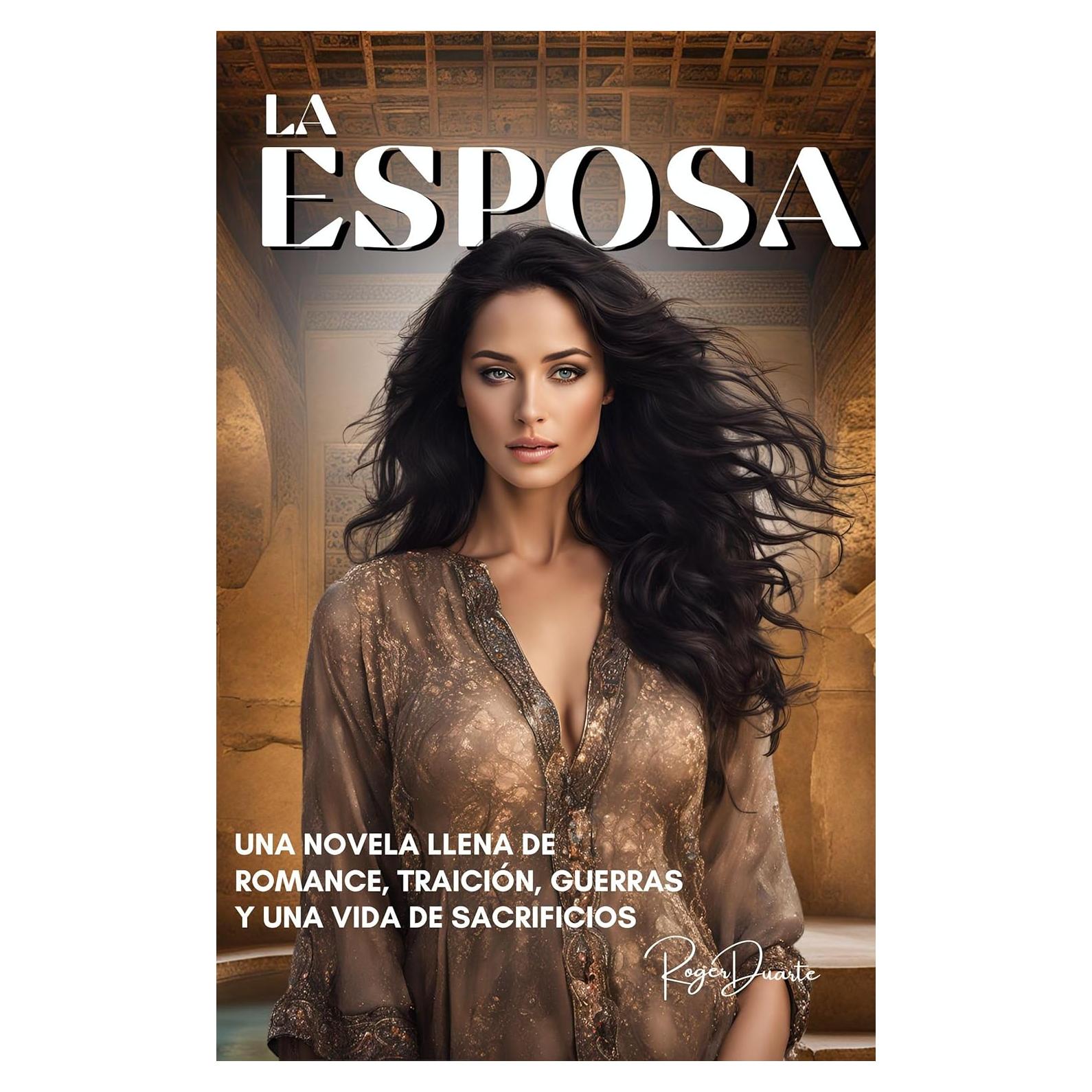 La Esposa - Novela de Romance y Superación - Edición Español